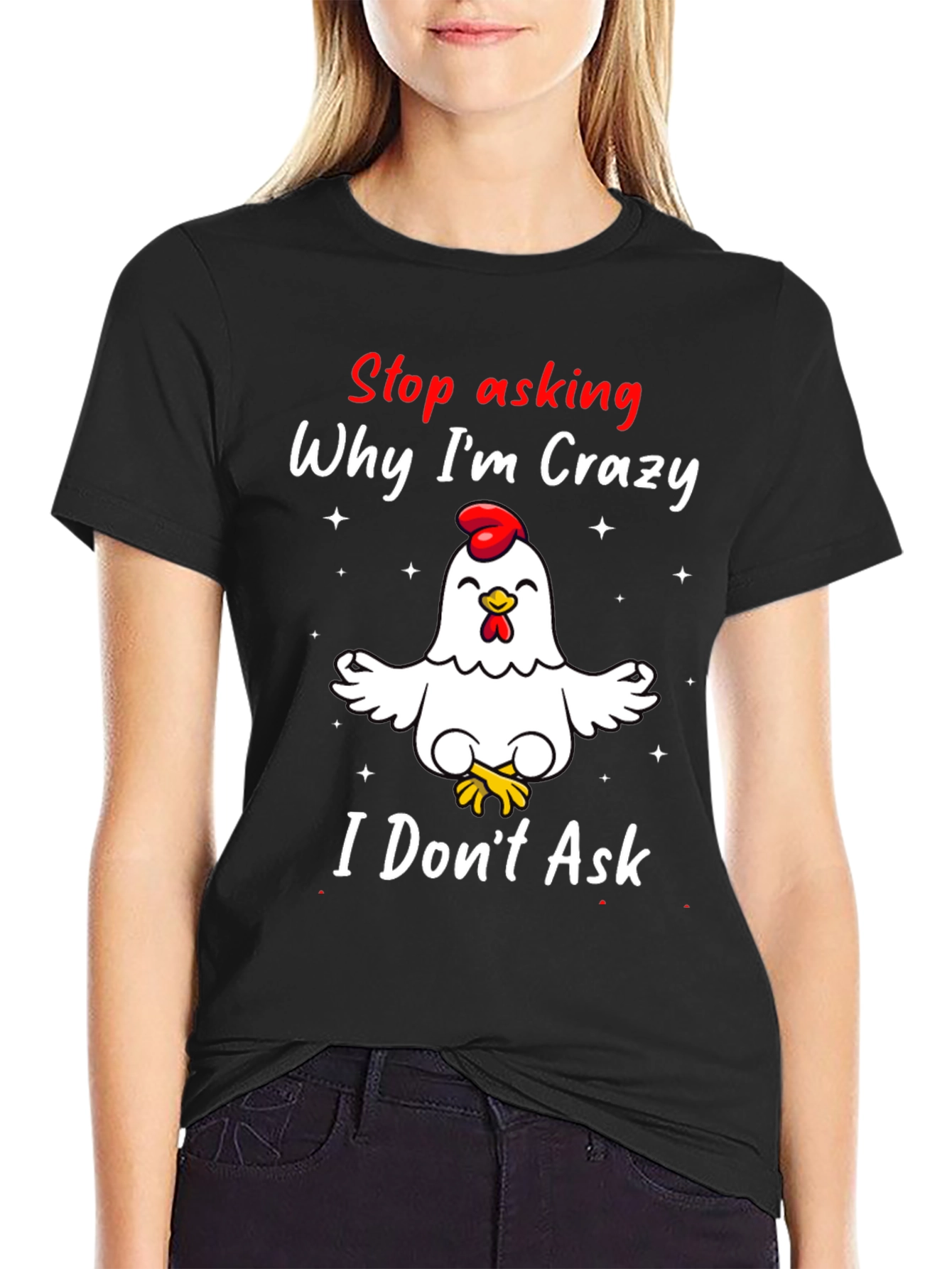 Crazy Chicken Graphic Tee - Funny Humor T-Shirt