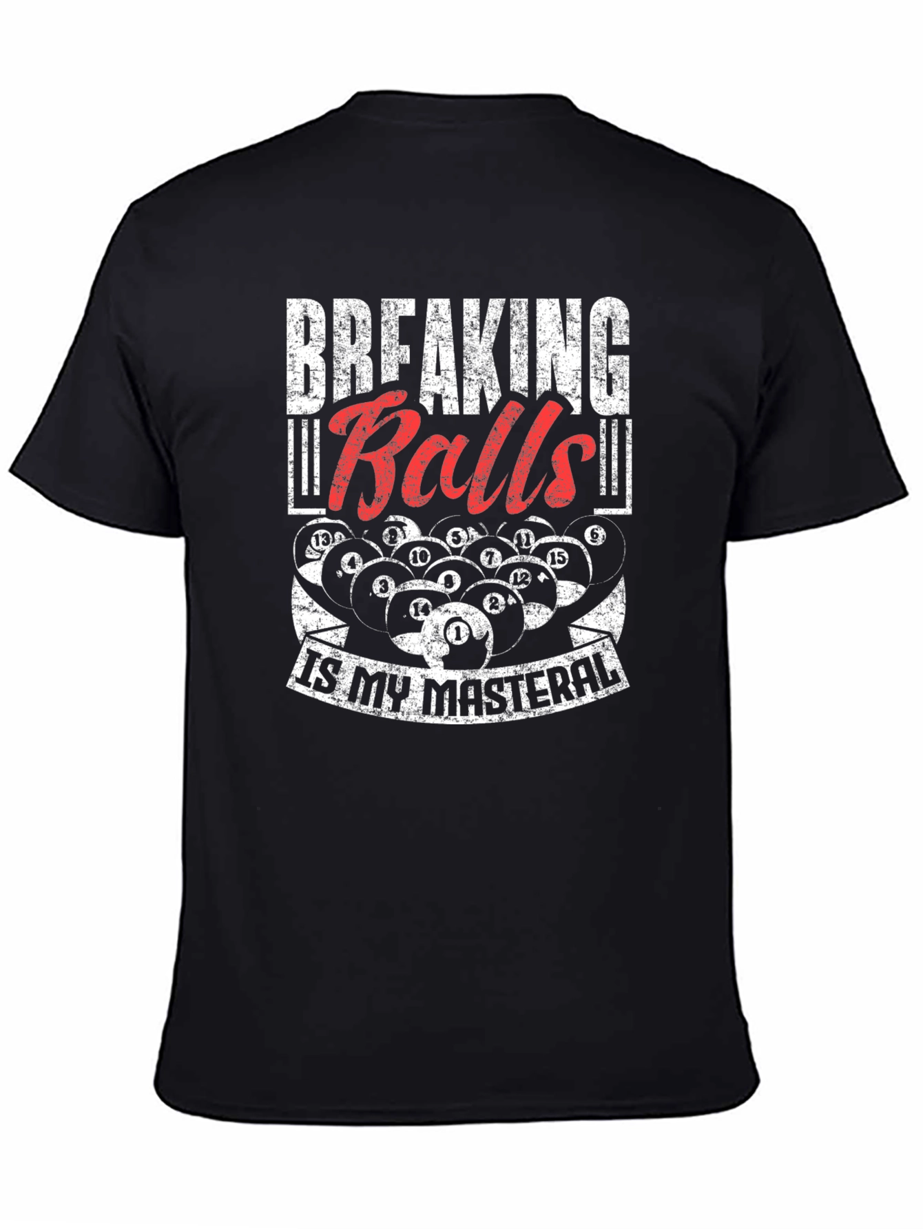 Breaking Balls T-Shirt - Funny Billiards Pool Player Tee