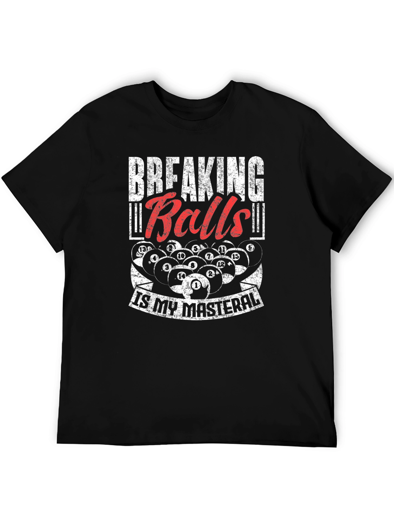 Breaking Balls T-Shirt - Funny Billiards Pool Player Tee