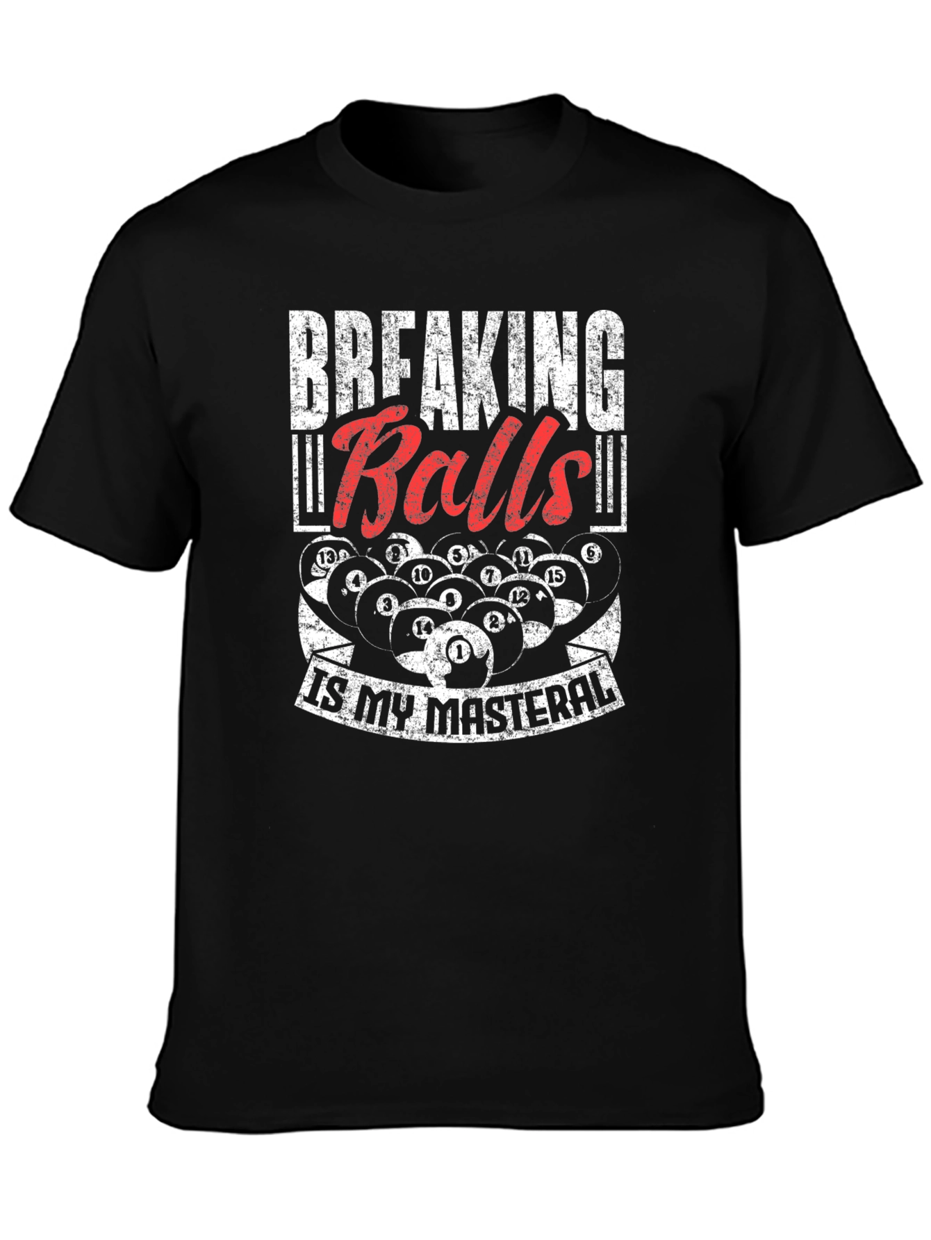 Breaking Balls T-Shirt - Funny Billiards Pool Player Tee