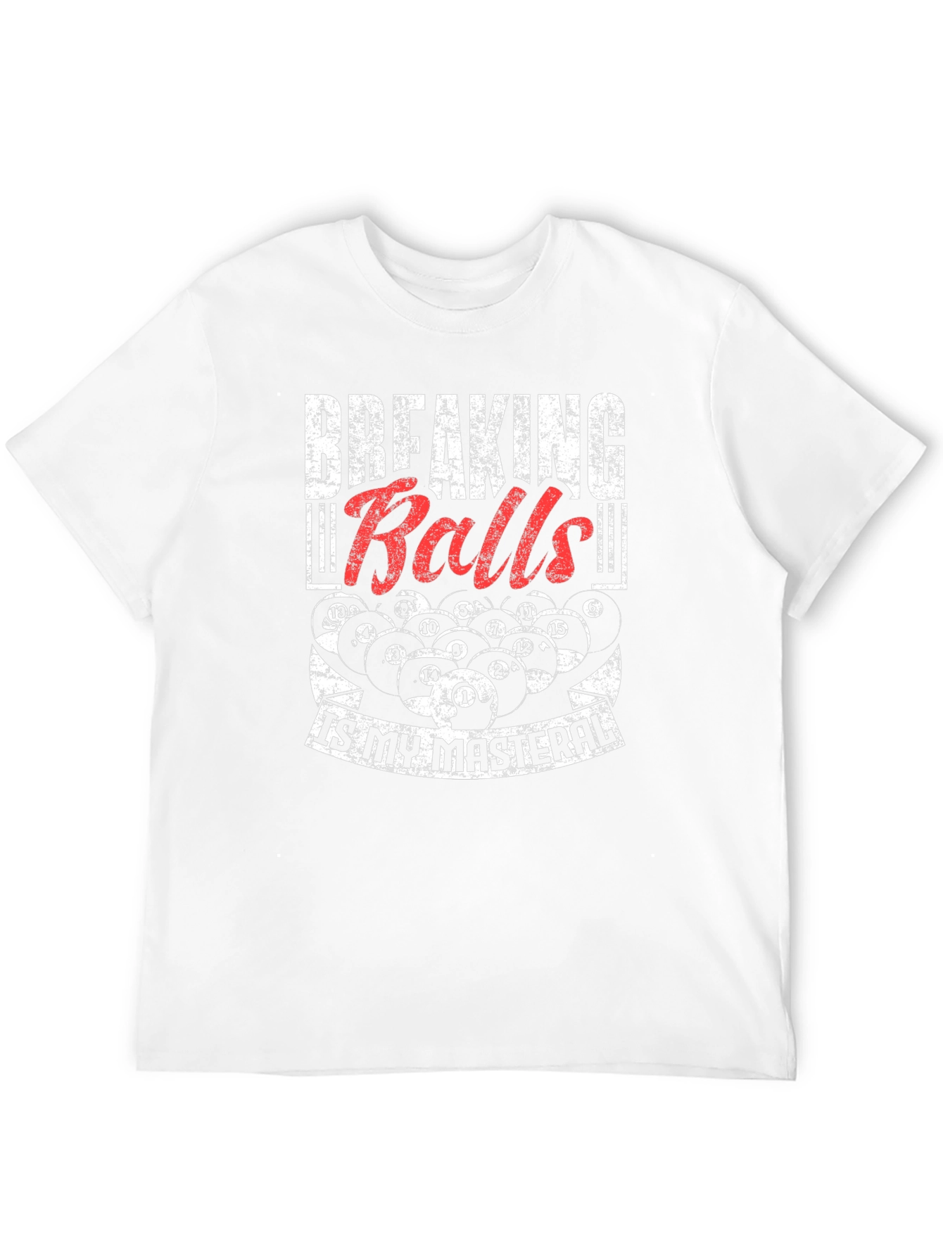 Breaking Balls T-Shirt - Funny Billiards Pool Player Tee