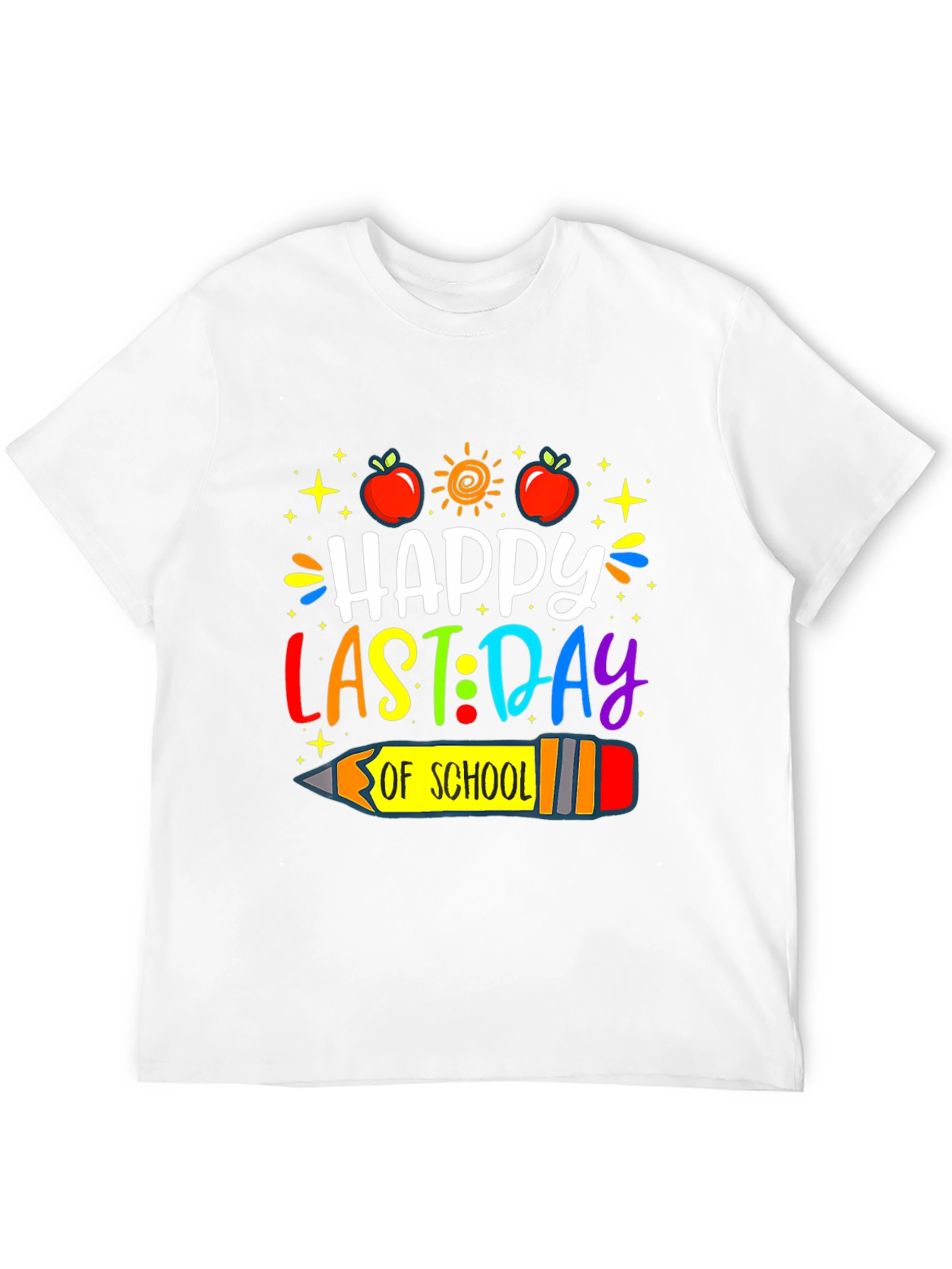 Happy Last Day of School T-Shirt