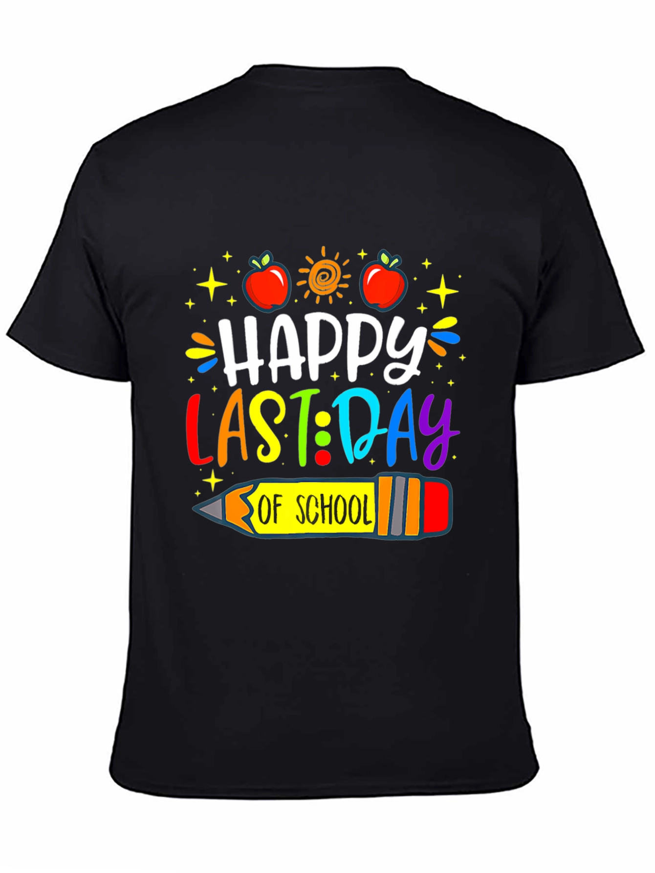 Happy Last Day of School T-Shirt