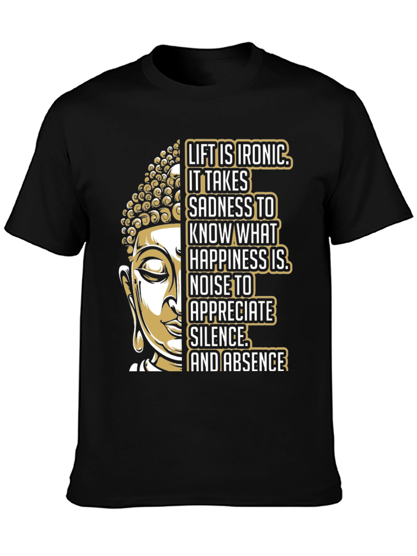 Buddha Ironic Life Graphic T-Shirt
