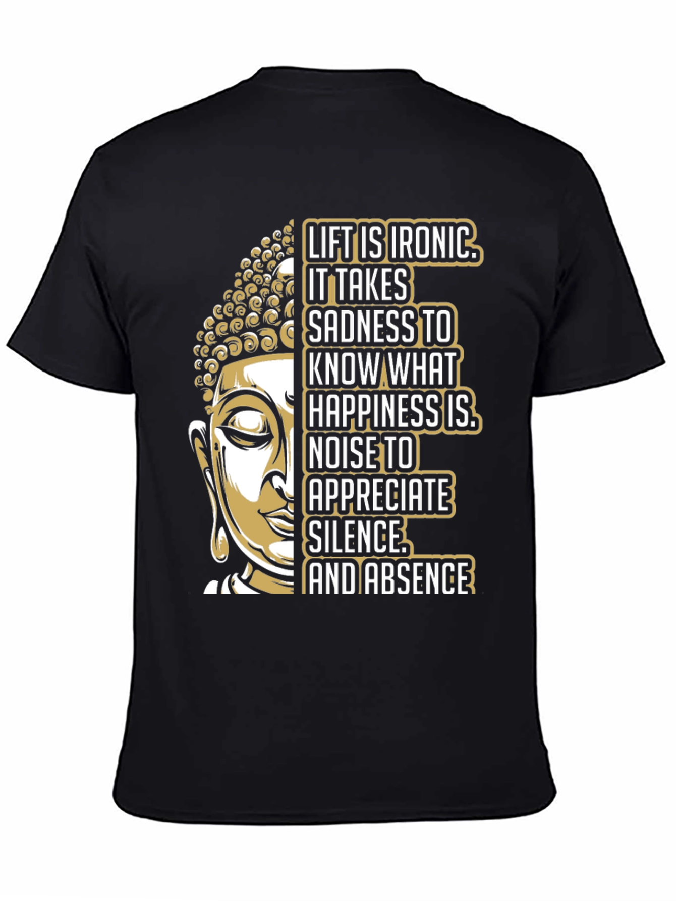 Buddha Ironic Life Graphic T-Shirt