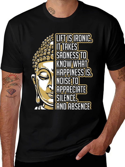 Buddha Ironic Life Graphic T-Shirt