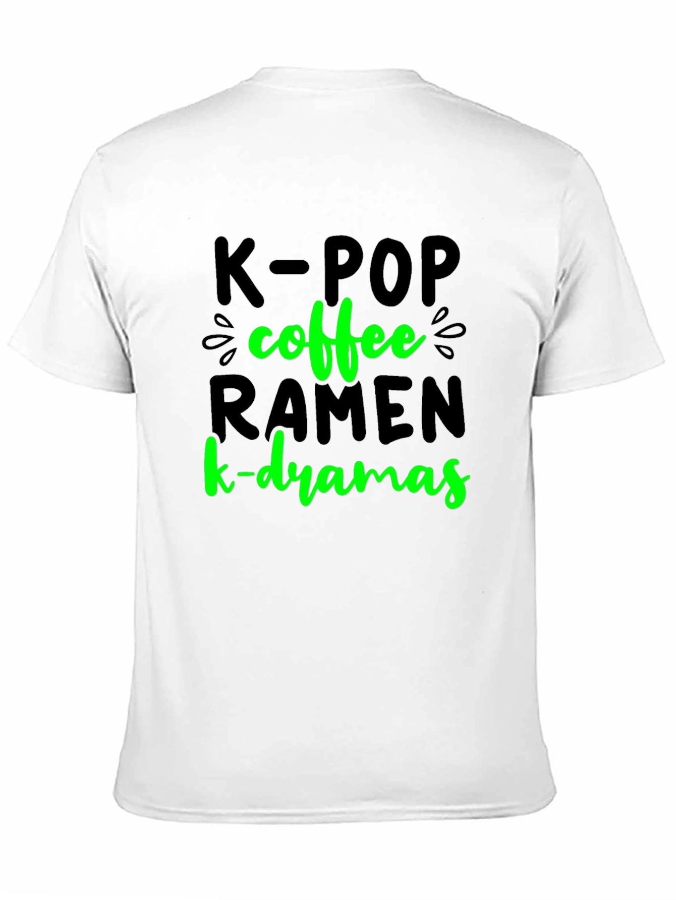 K-POP Coffee Ramen K-Dramas T-Shirt