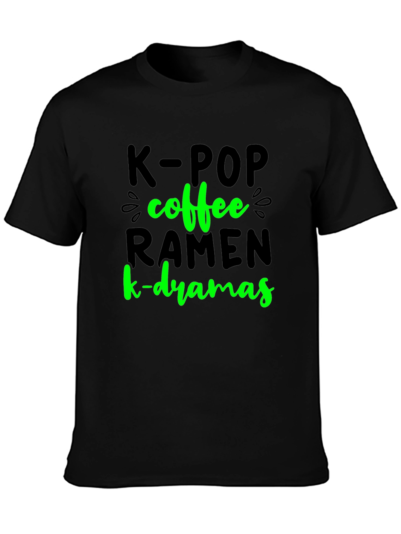 K-POP Coffee Ramen K-Dramas T-Shirt
