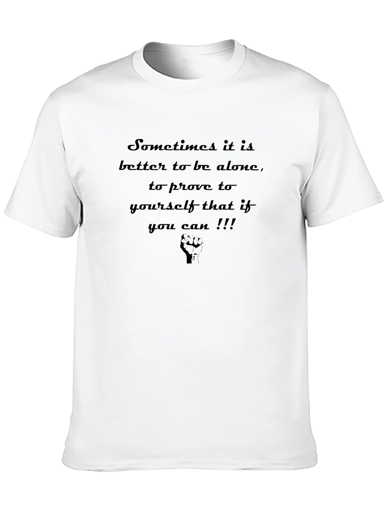 Motivational T-Shirt: Prove Yourself
