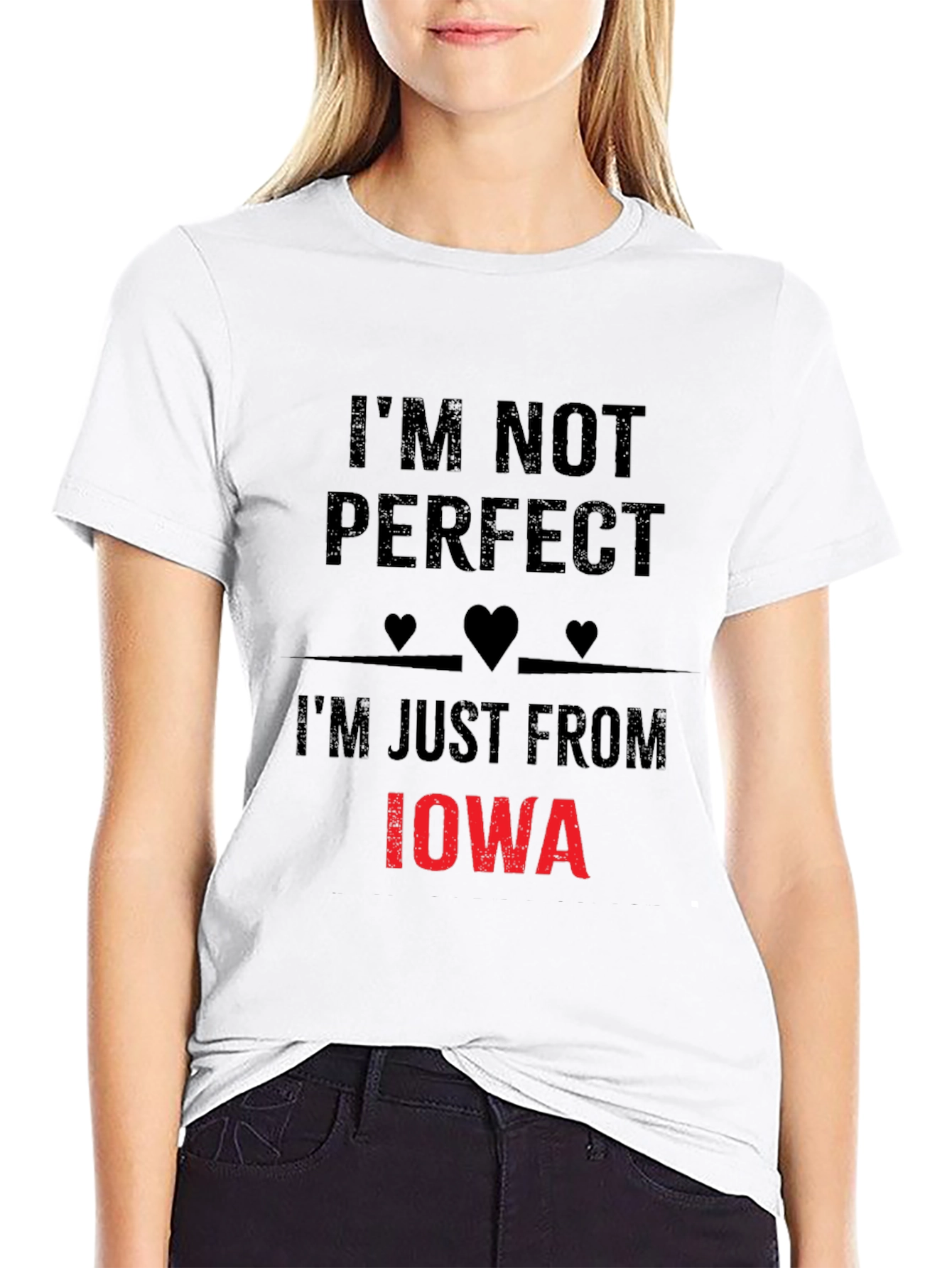 Im Not Perfect Im Just From Iowa Novelty T-Shirt