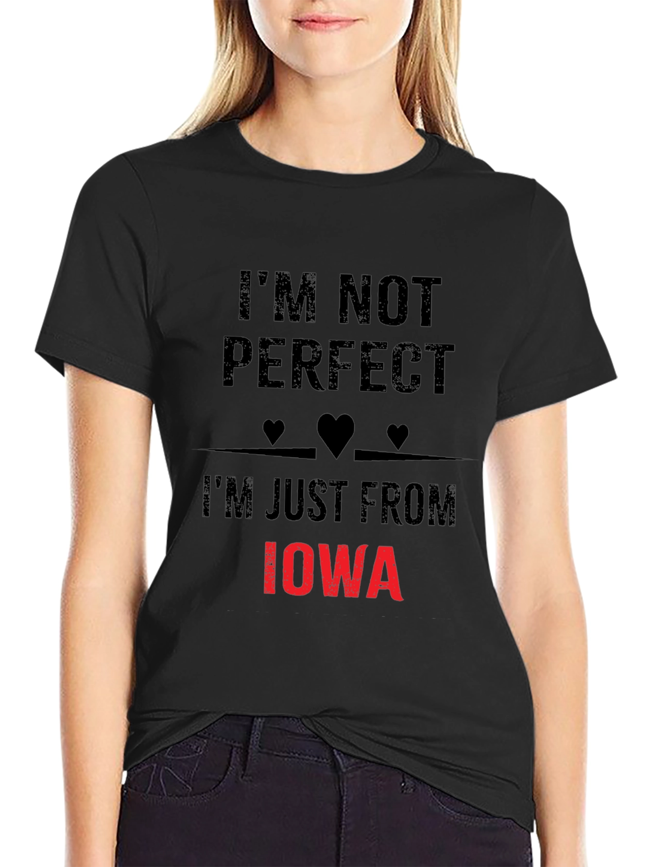 Im Not Perfect Im Just From Iowa Novelty T-Shirt