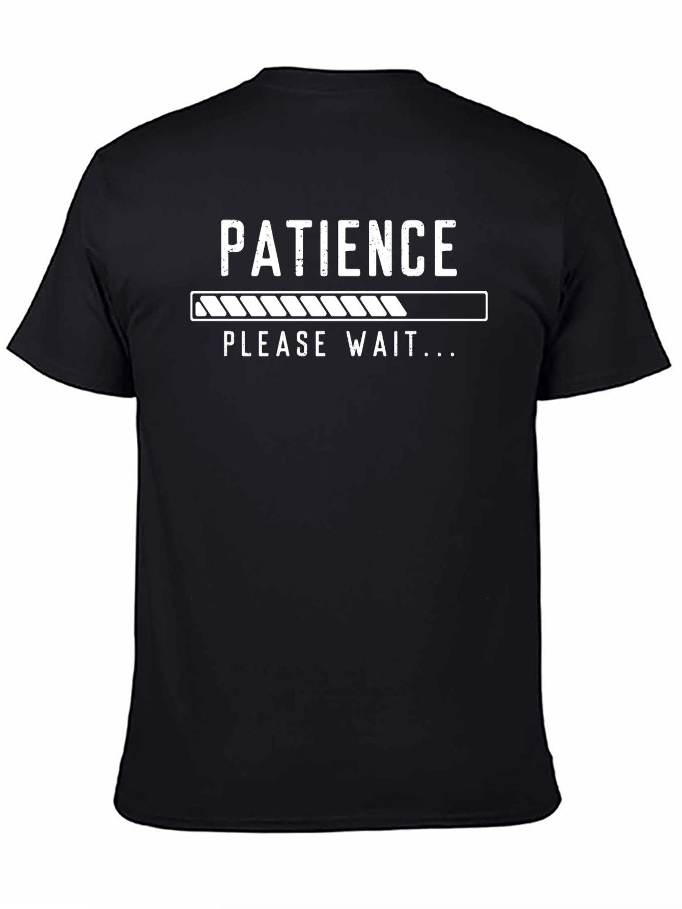 Patience Please Wait Funny Graphic T-Shirt