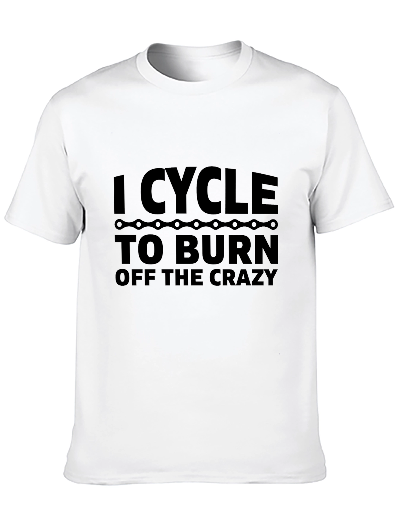 I Cycle To Burn Off The Crazy Graphic Tee