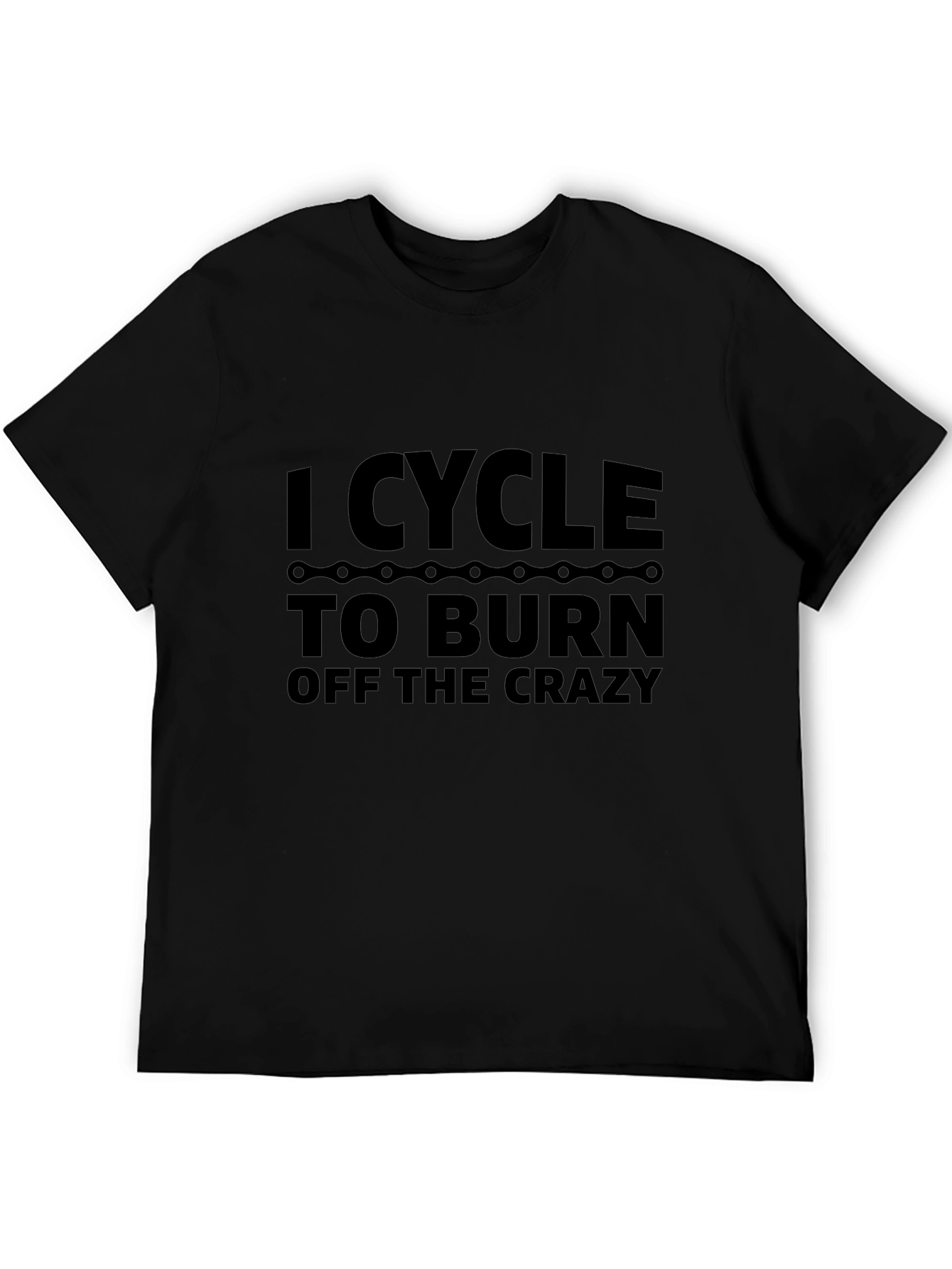 I Cycle To Burn Off The Crazy Graphic Tee