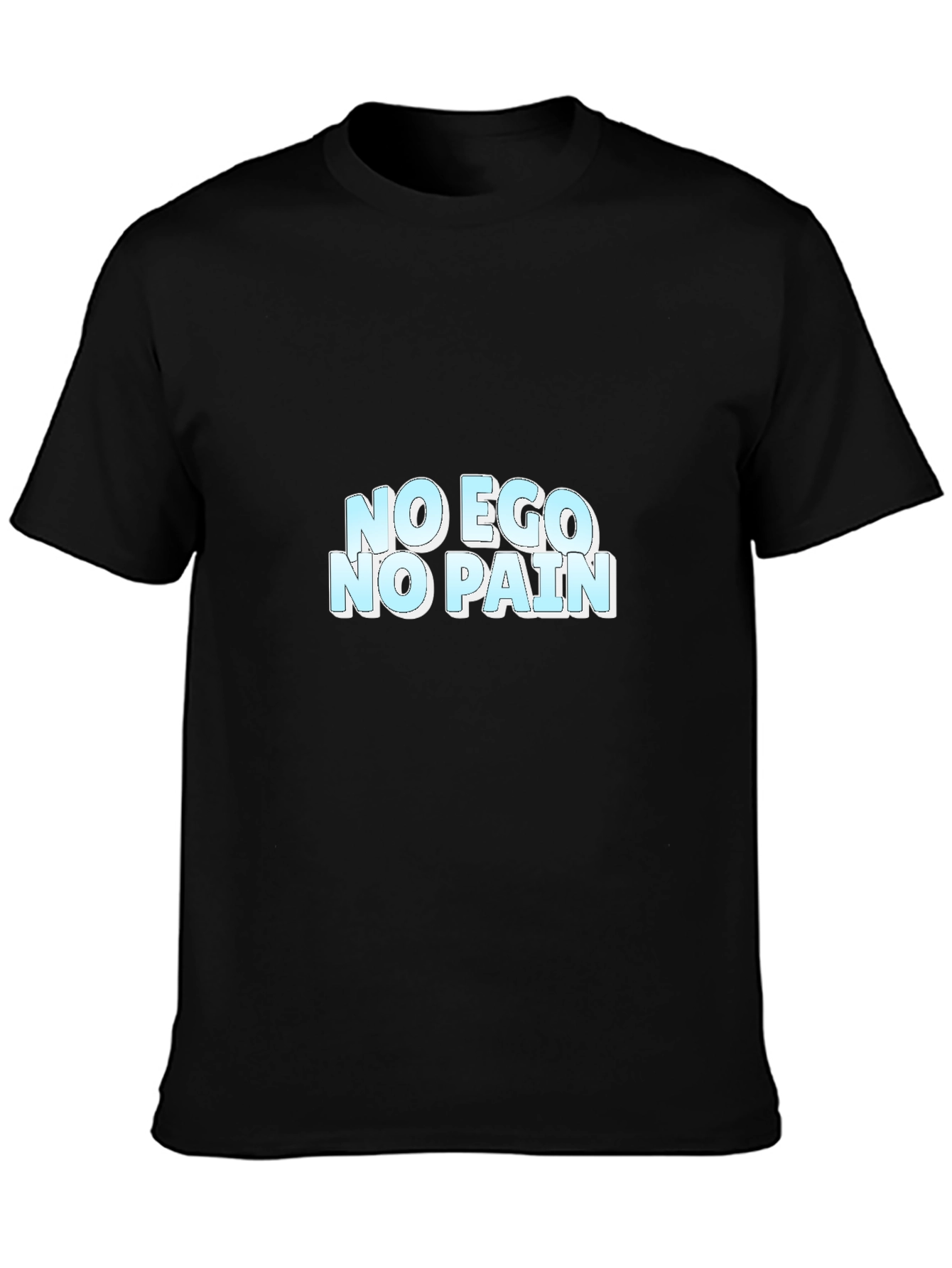 No Ego No Pain Graphic Tee