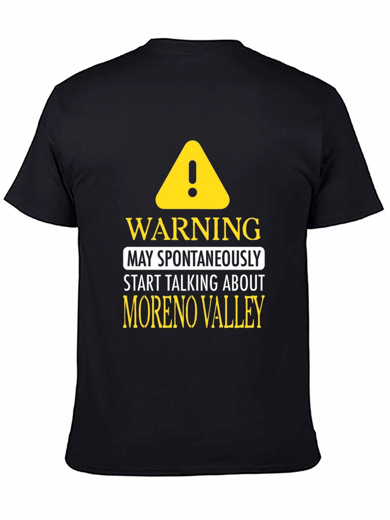 Moreno Valley Talking Warning Black T-Shirt