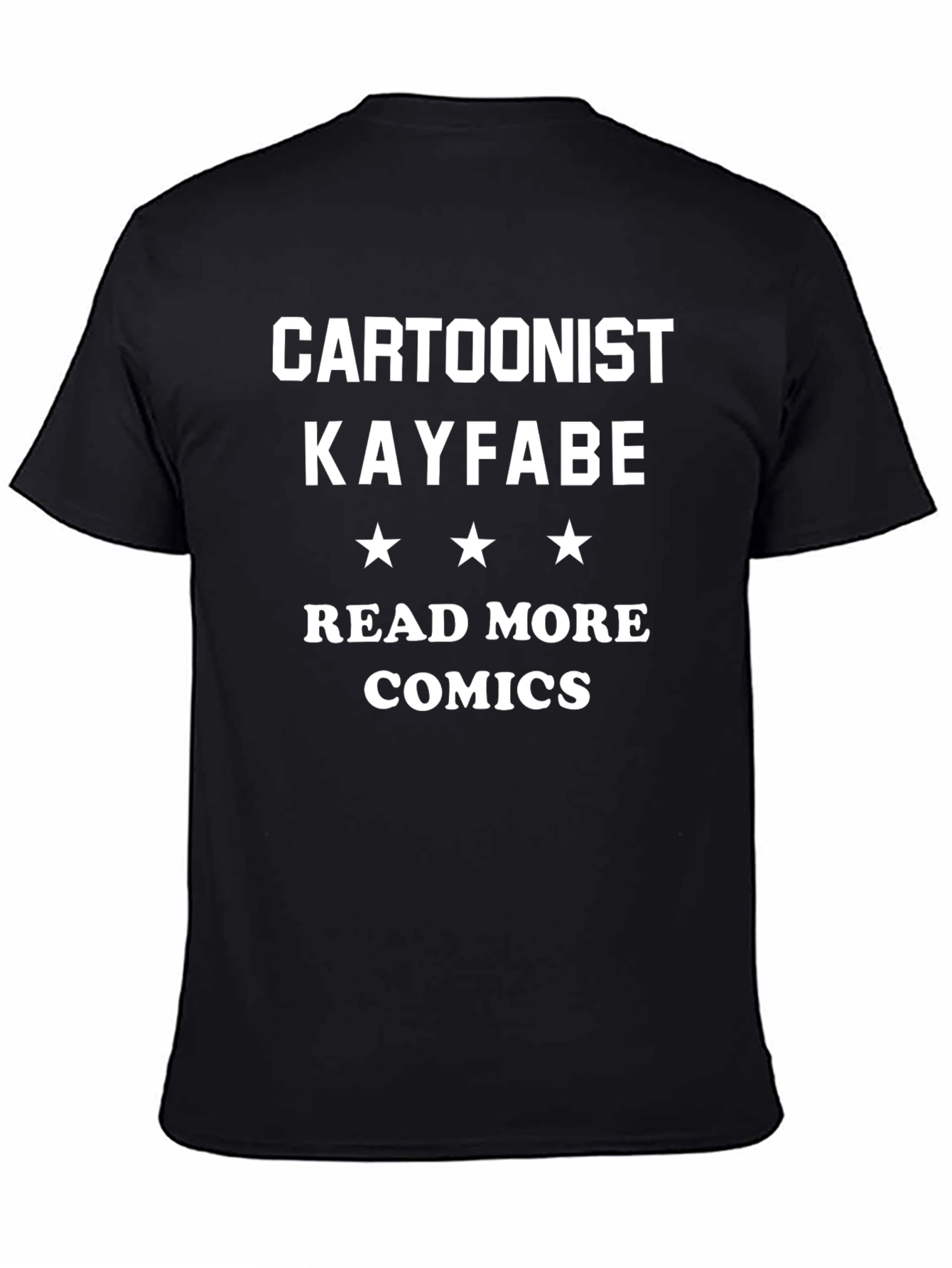 Cartoonist Kayfabe Read More Comics Graphic T-Shirt