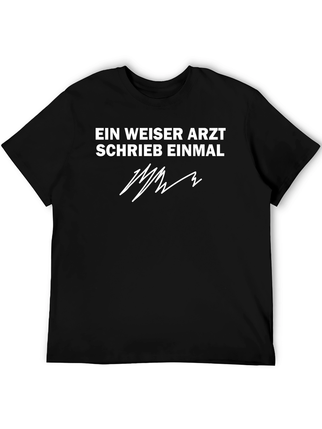 Ein Weiser Arzt T-Shirt - Black