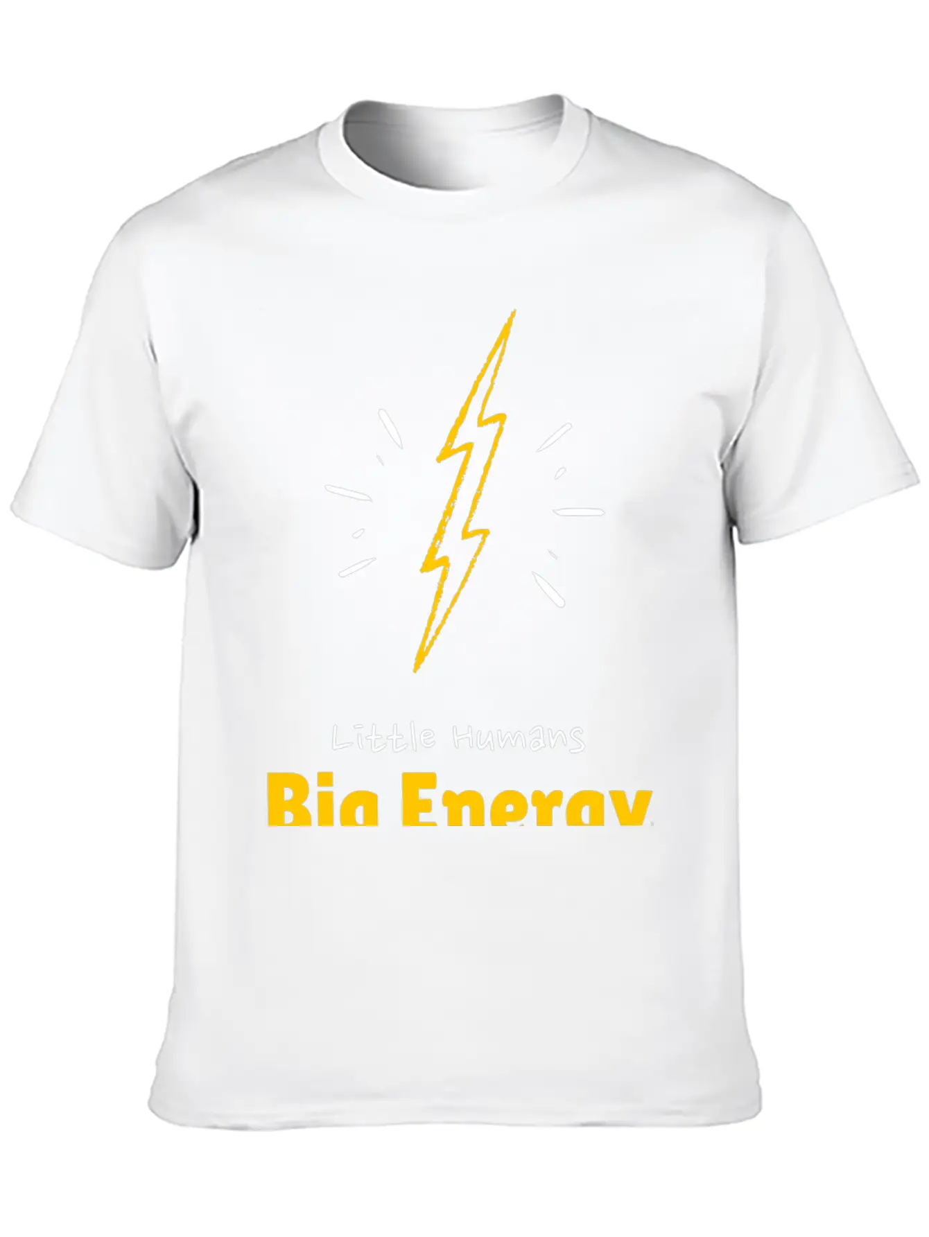 Little Humans |Big Energy Unisex Casual T-Shirt – Clean Design For Daily Comfort
