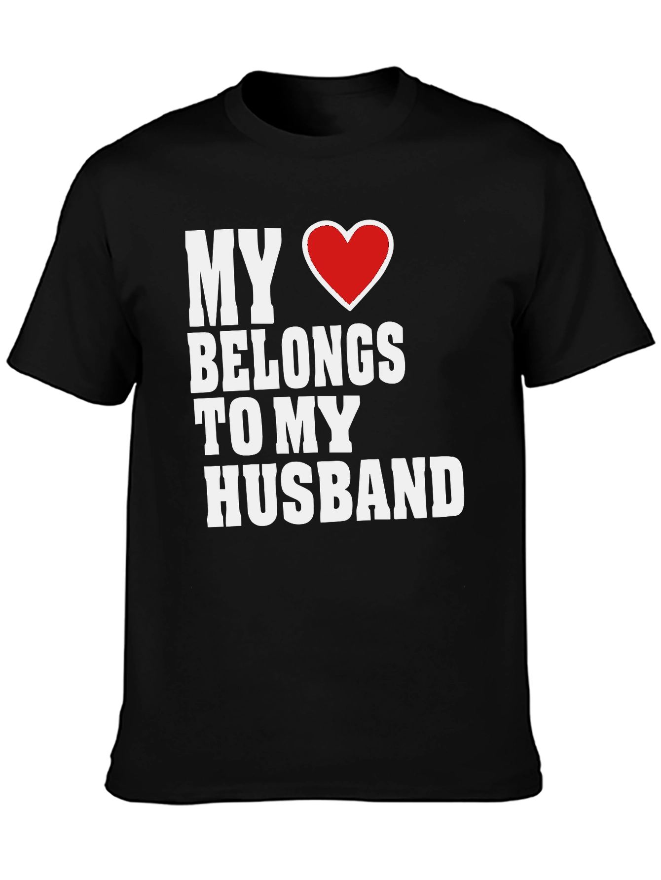 My Heart Belongs to My Husband T-Shirt