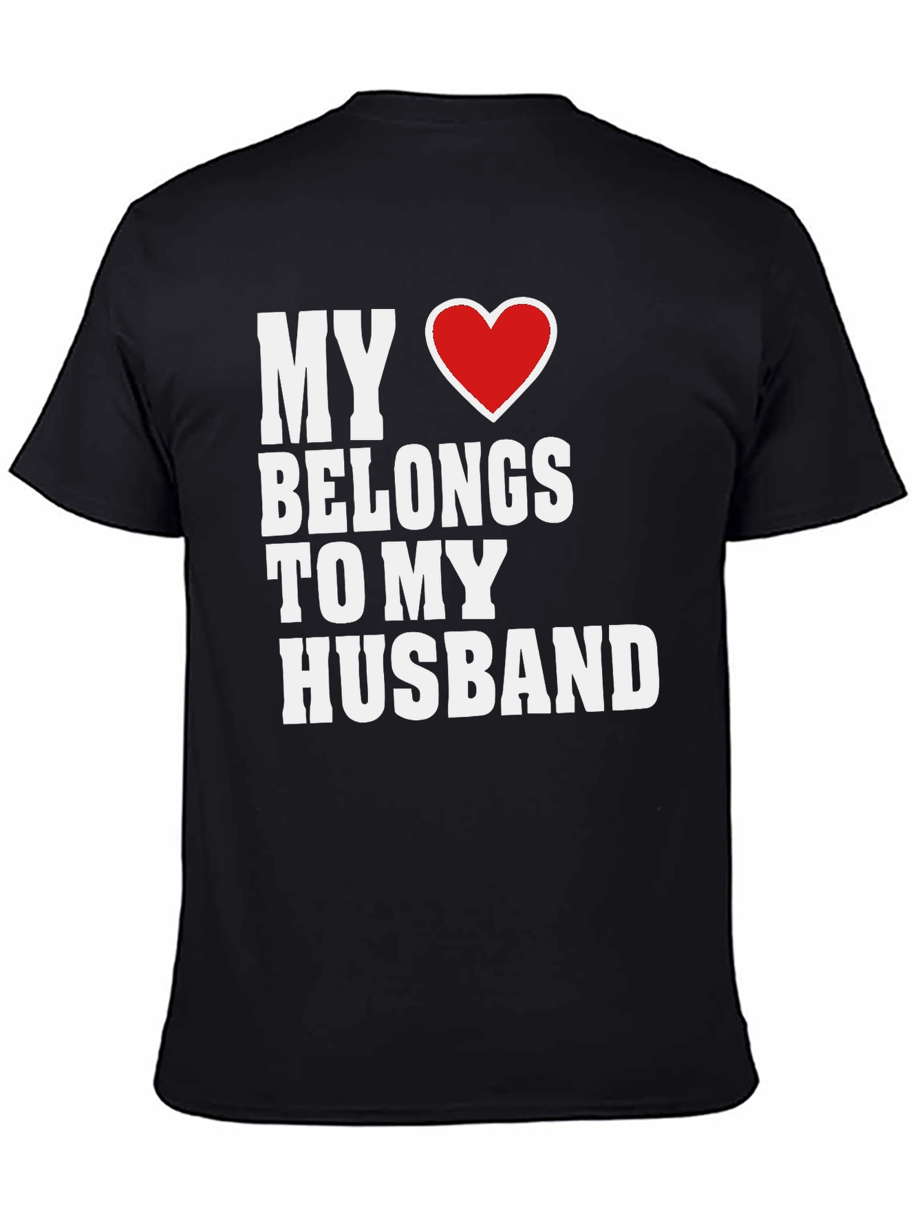 My Heart Belongs to My Husband T-Shirt