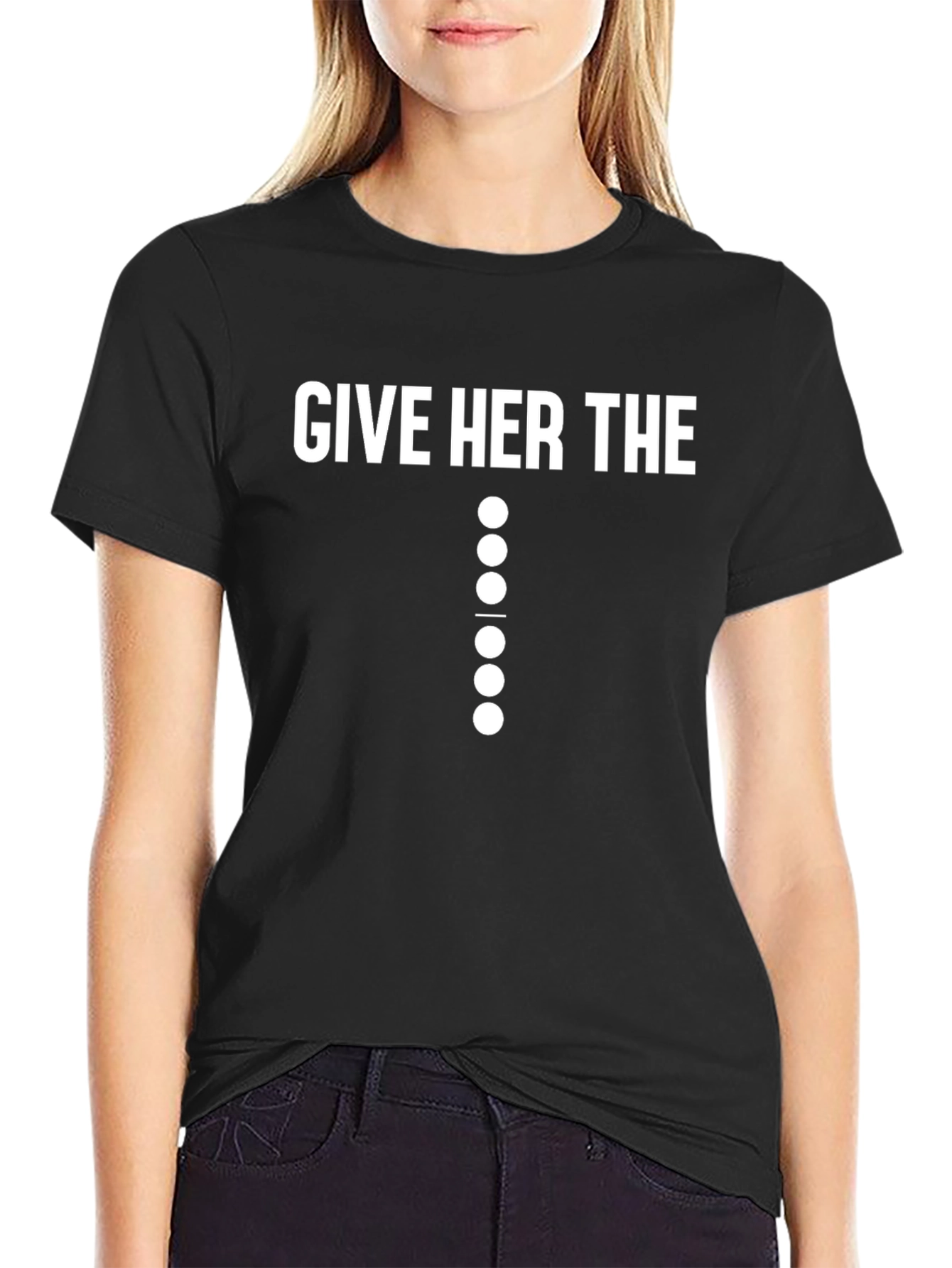 Give Her The Dots T-Shirt