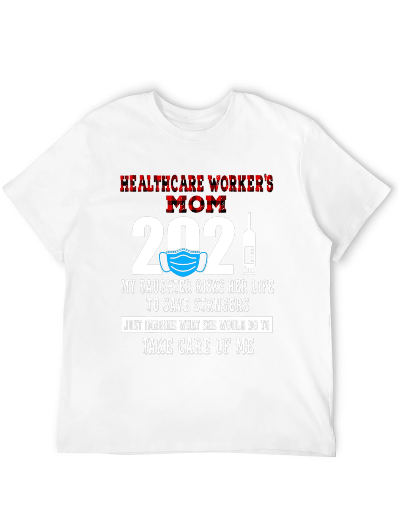Healthcare Workers Mom T-Shirt