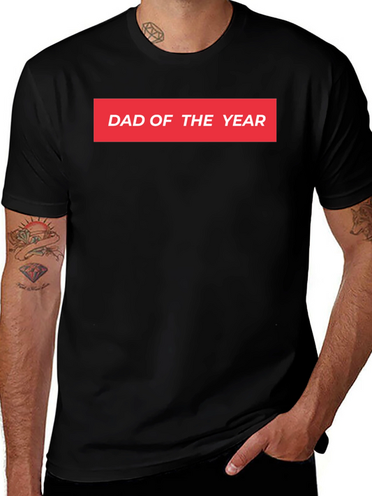 Dad of the Year T-Shirt - Black Graphic Tee