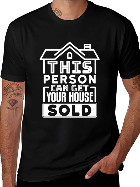 Real Estate Agent T-Shirt - Get Your House Sold!