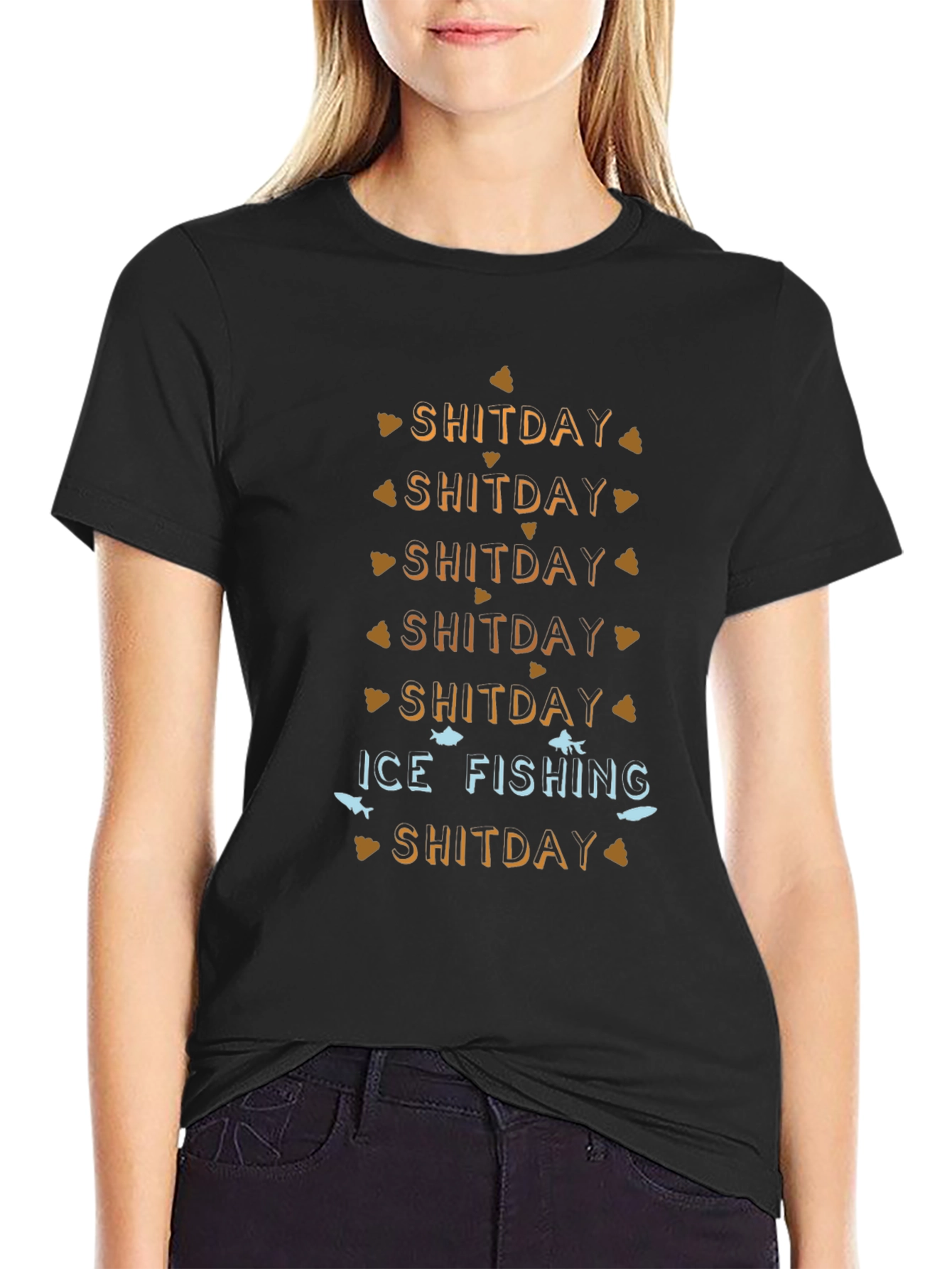 Ice Fishing Shitday T-Shirt