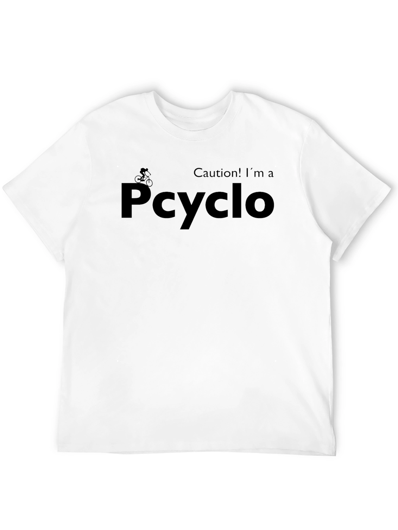 Caution! Im a P-cyclo - Graphic T-Shirt
