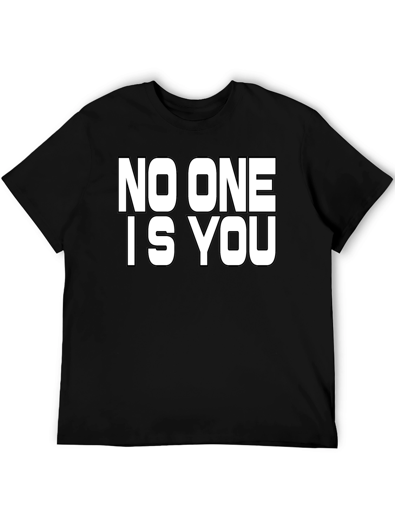 No One is You Graphic Black T-Shirt