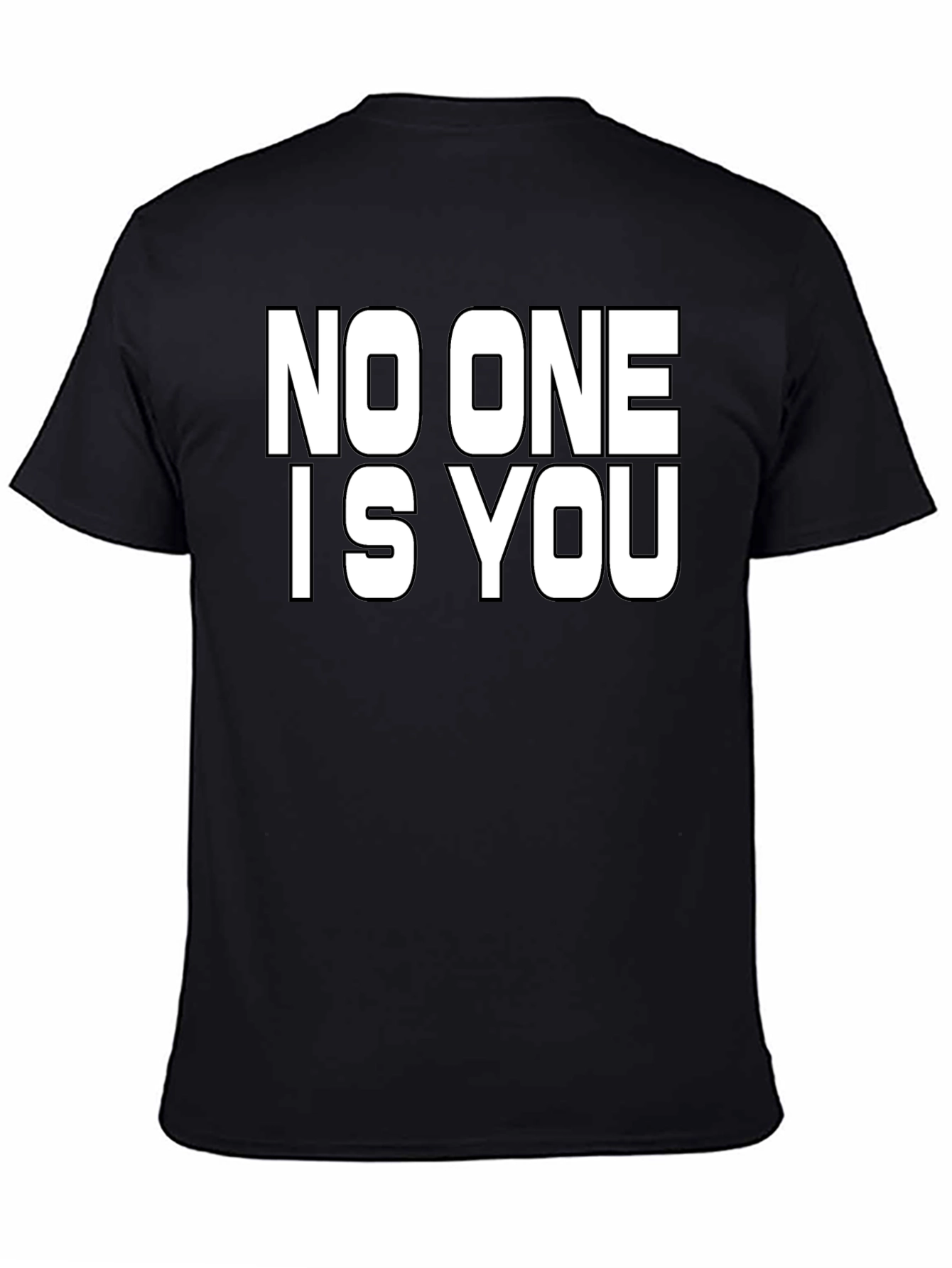 No One is You Graphic Black T-Shirt
