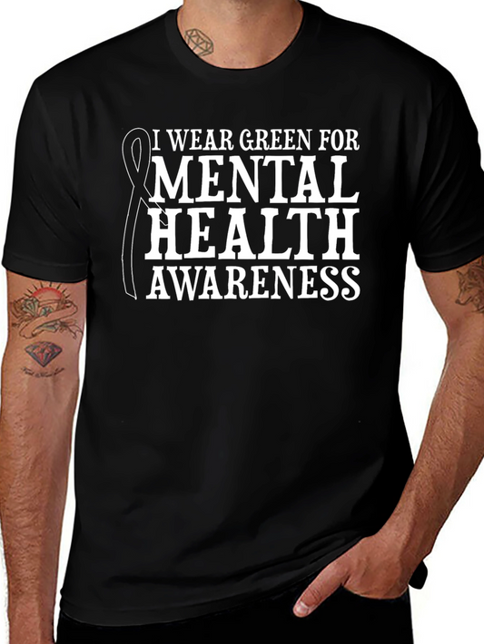 Mental Health Awareness Tee - I Wear Green