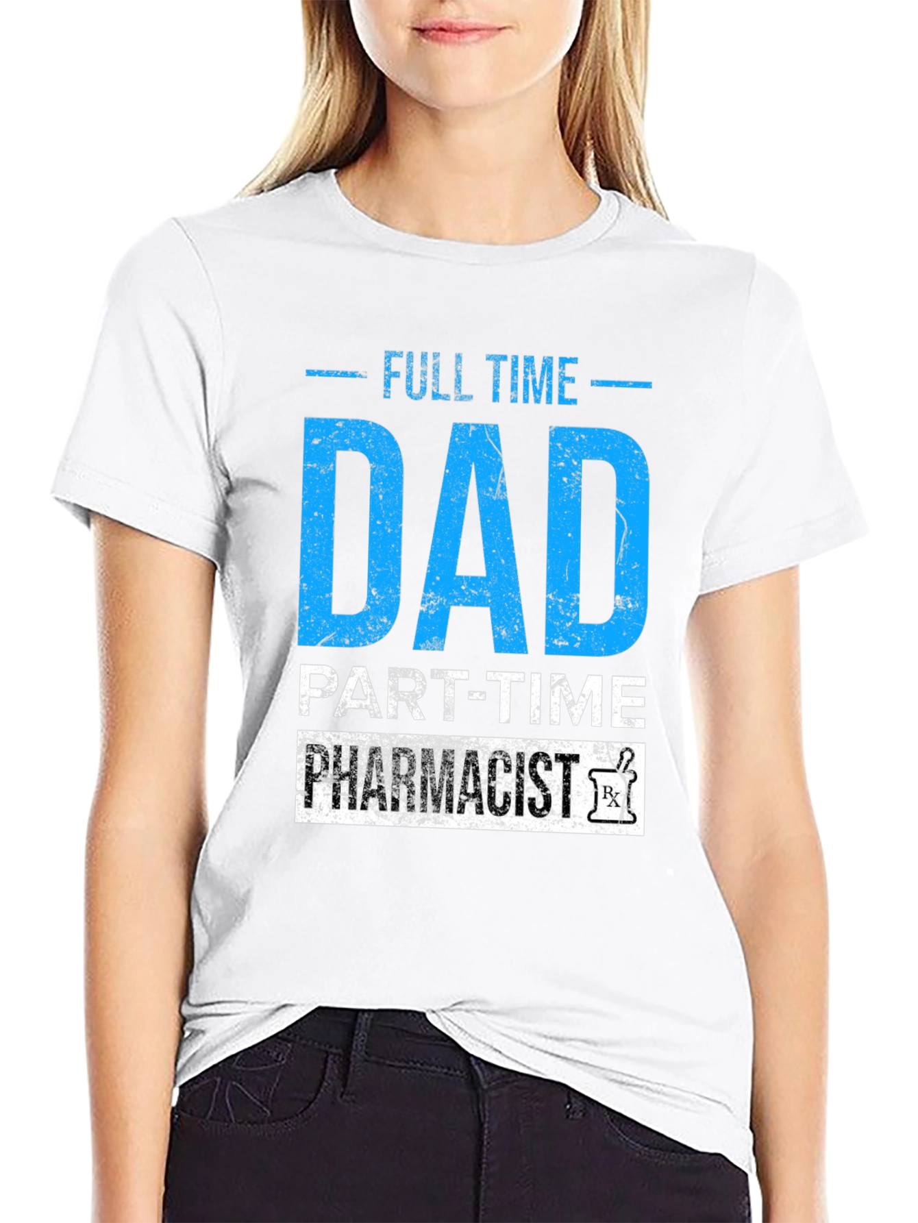 Full Time Dad Part-Time Pharmacist Graphic Tee