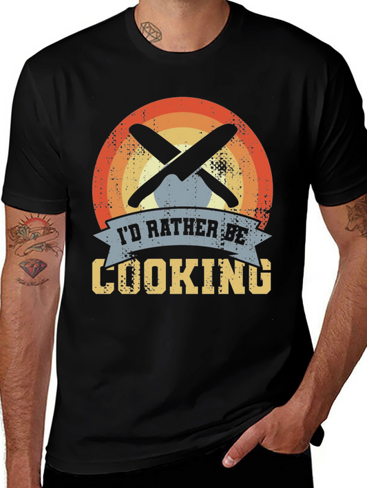 Id Rather Be Cooking T-Shirt