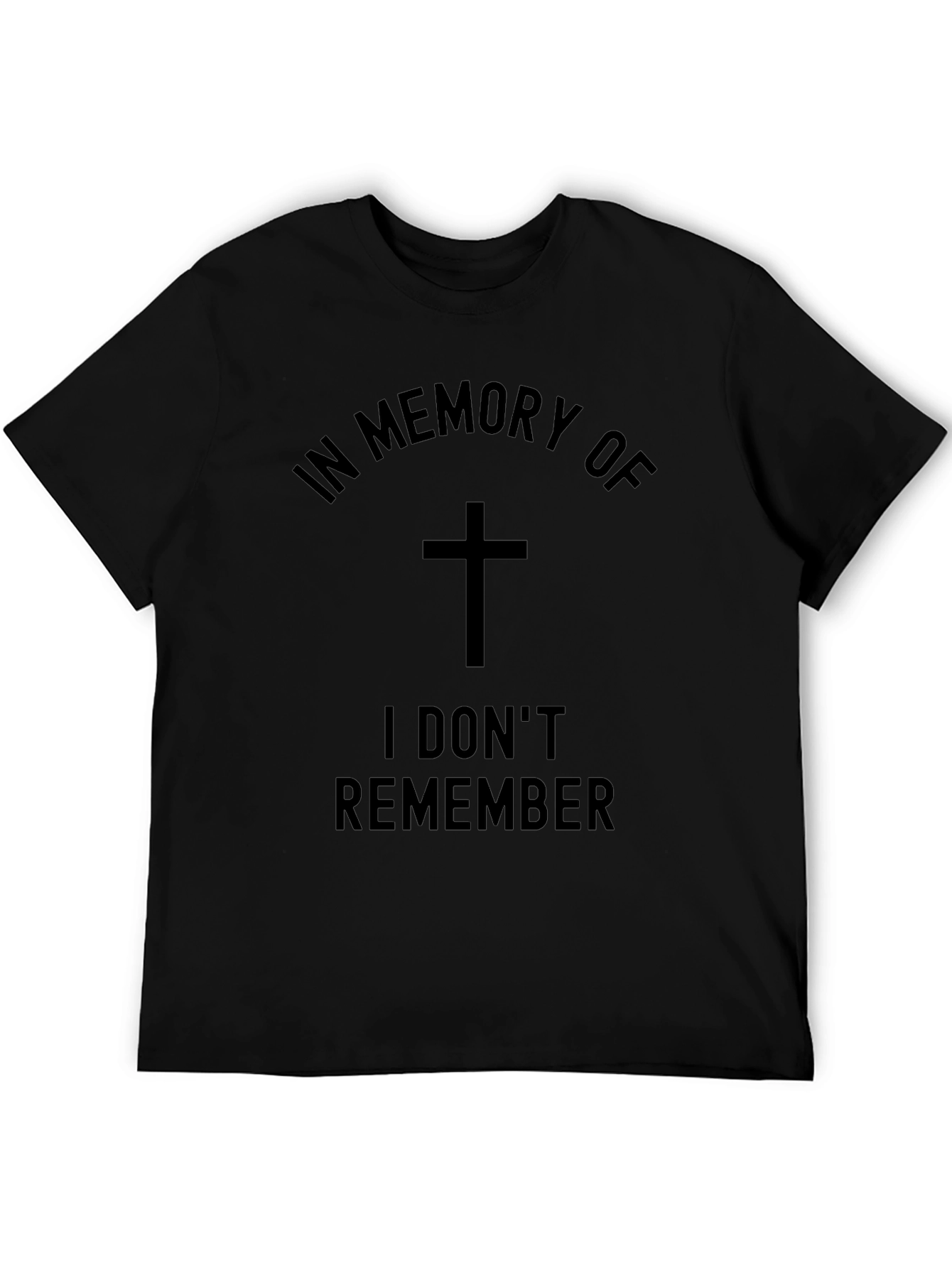 In Memory Of I Dont Remember T-Shirt