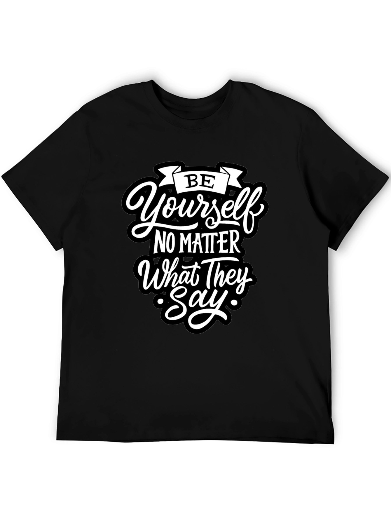 Be Yourself T-Shirt - Motivational Quote Tee