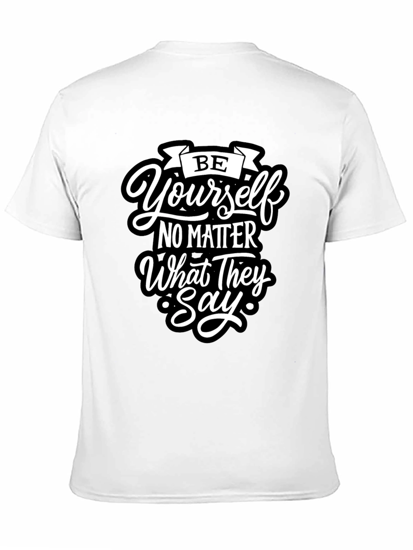 Be Yourself T-Shirt - Motivational Quote Tee
