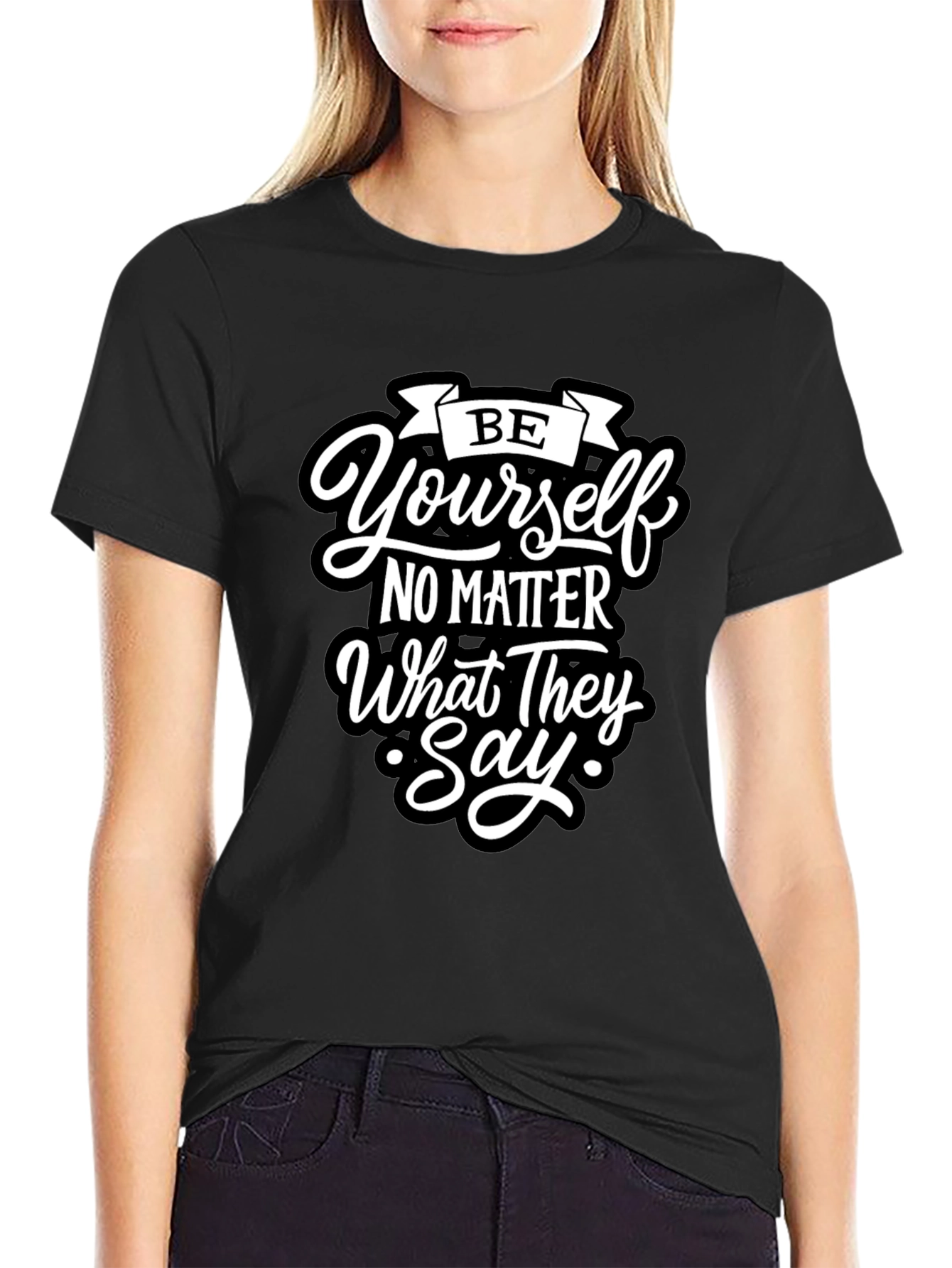 Be Yourself T-Shirt - Motivational Quote Tee