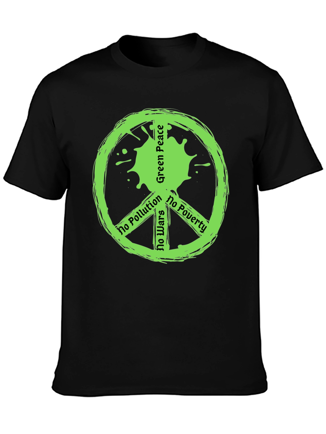 Green Peace Symbol T-Shirt - No Pollution Wars Poverty