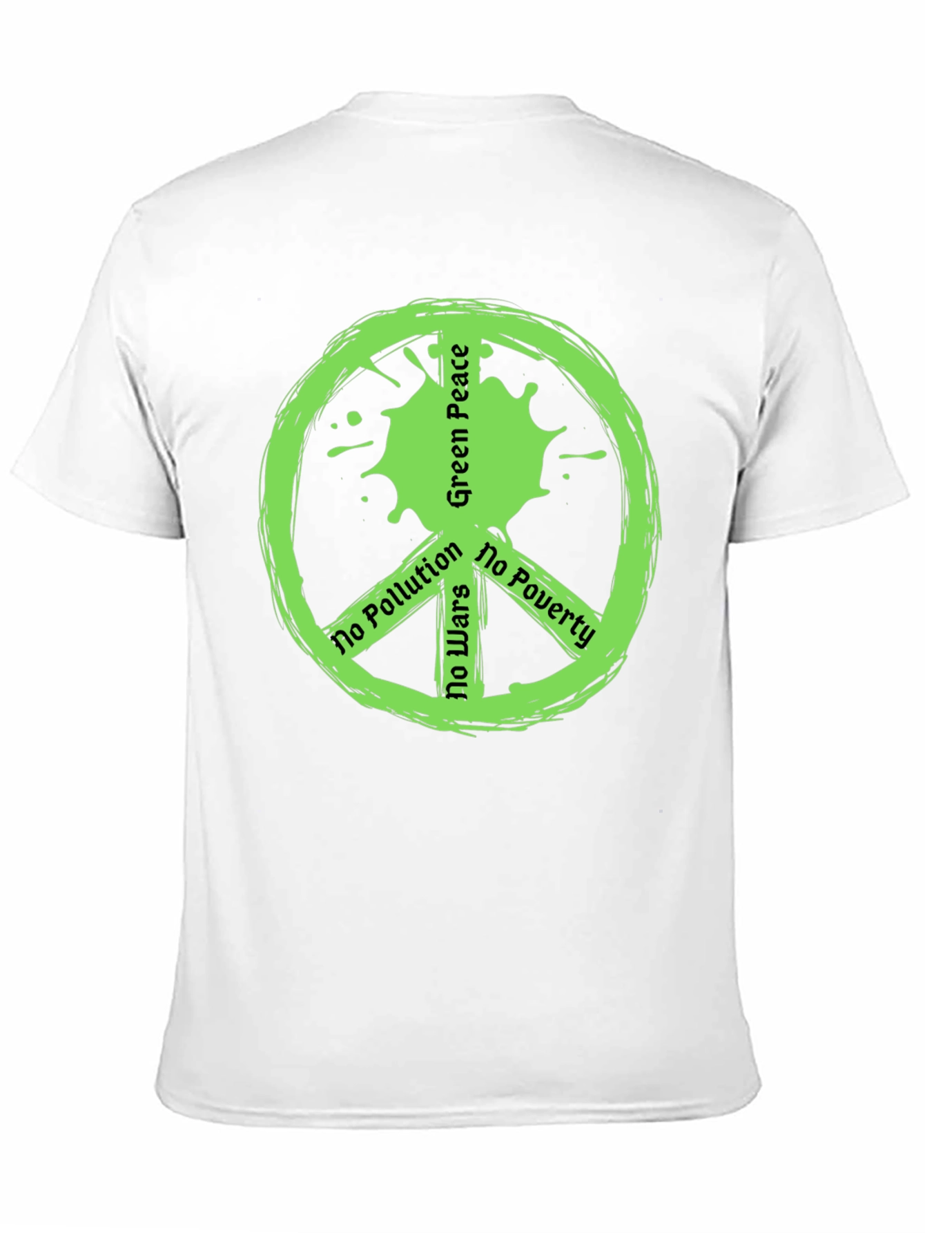 Green Peace Symbol T-Shirt - No Pollution Wars Poverty
