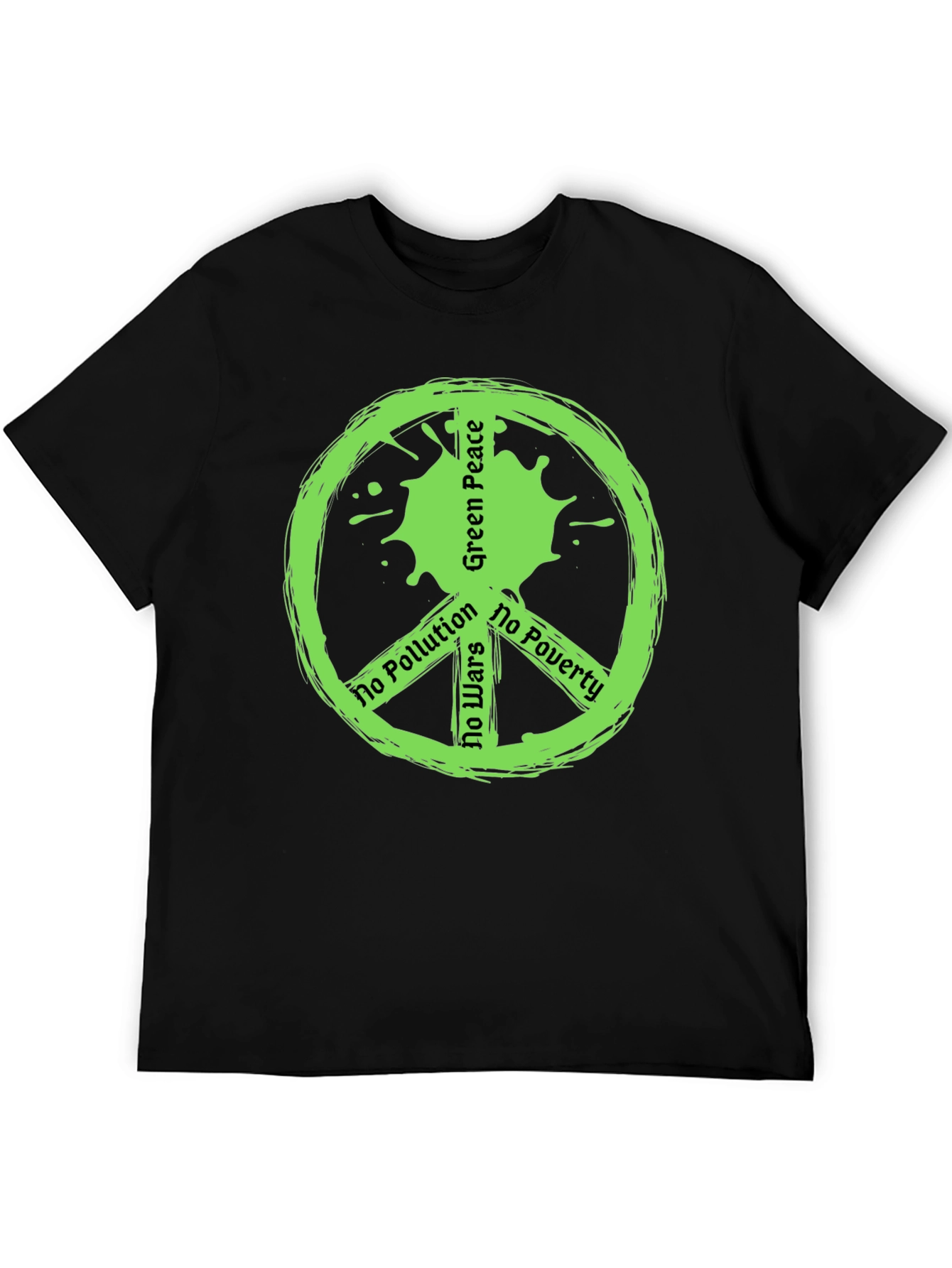 Green Peace Symbol T-Shirt - No Pollution Wars Poverty