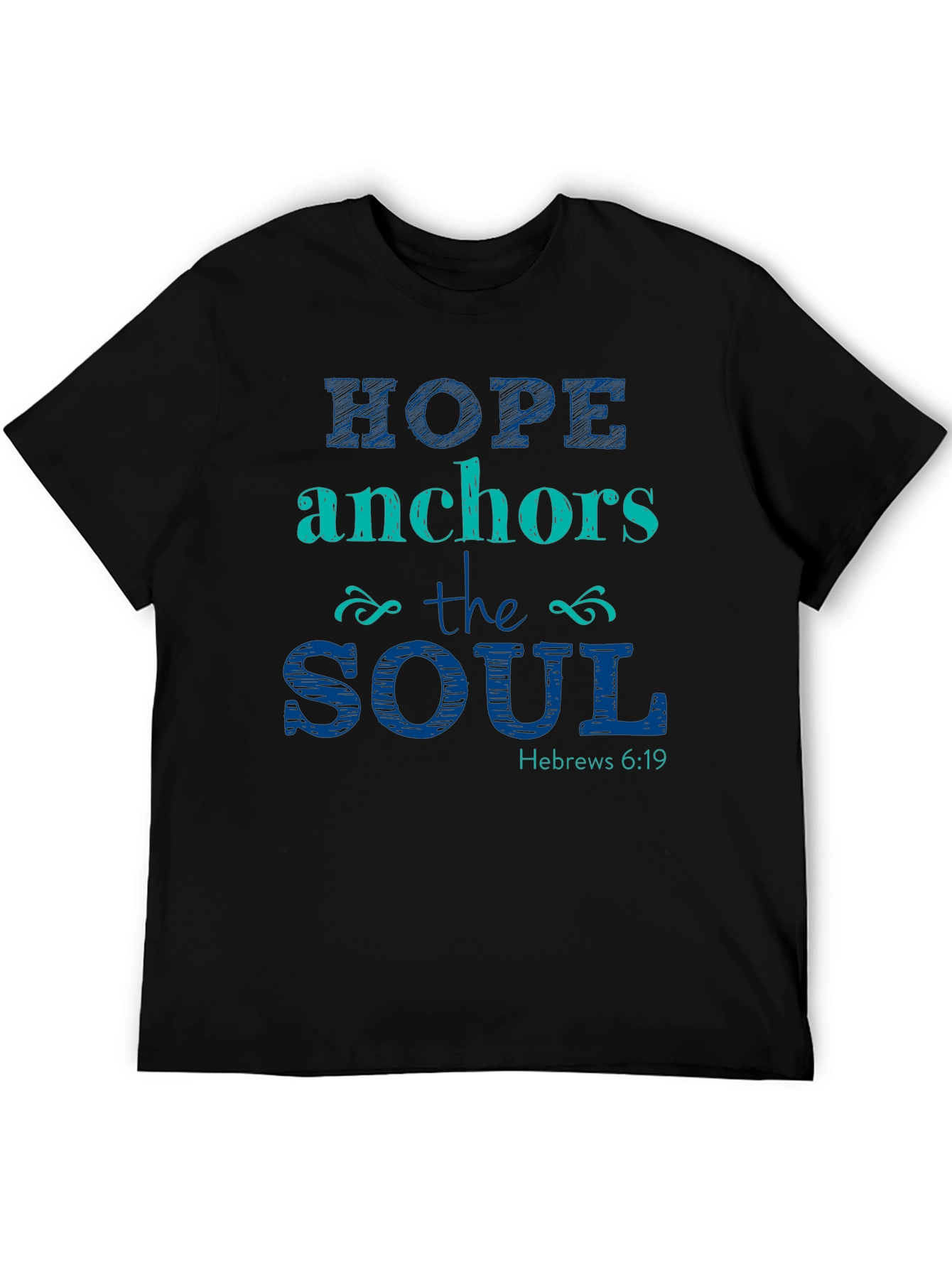 Hope Anchors the Soul Christian T-Shirt