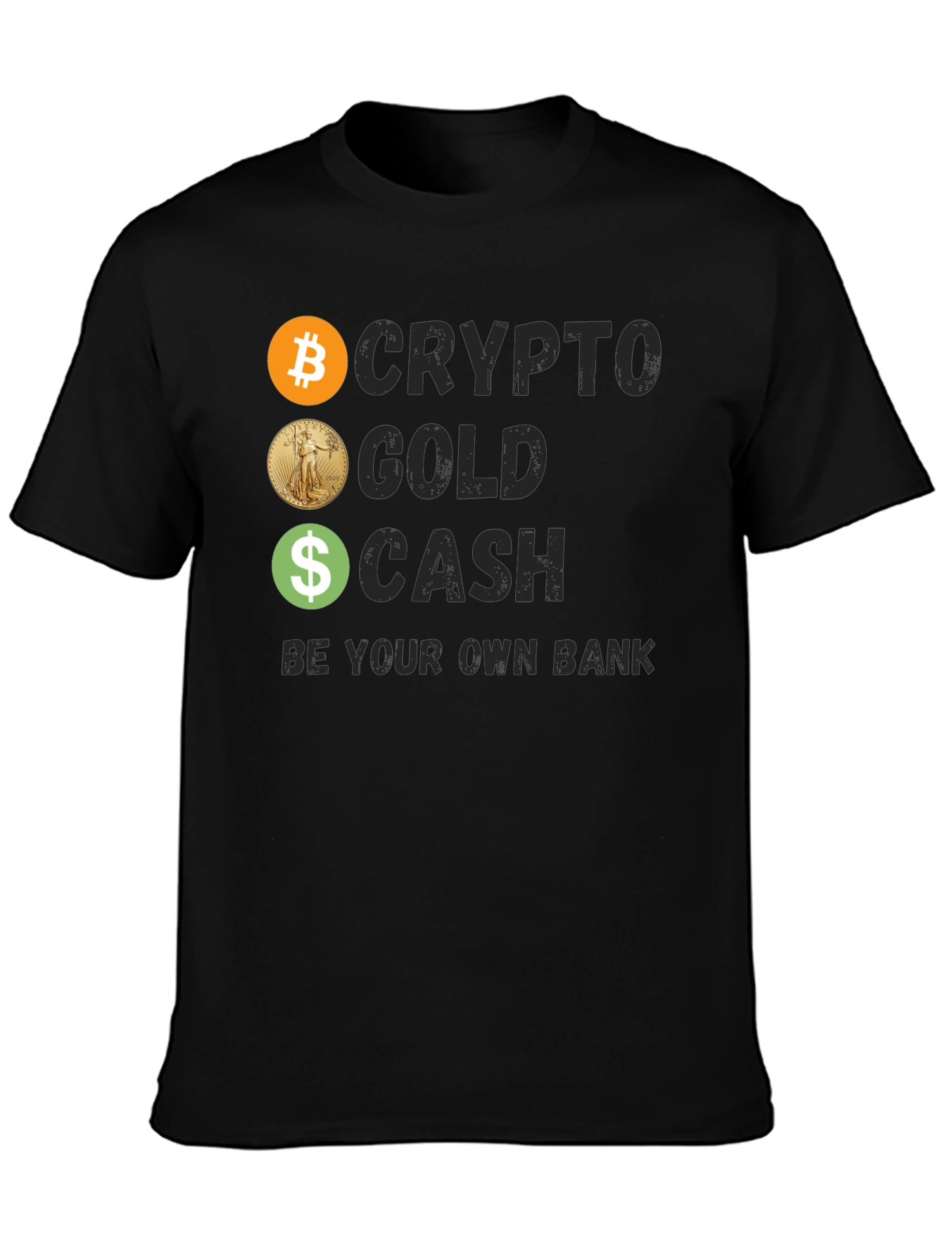 Crypto Gold Cash Tee - Be Your Own Bank