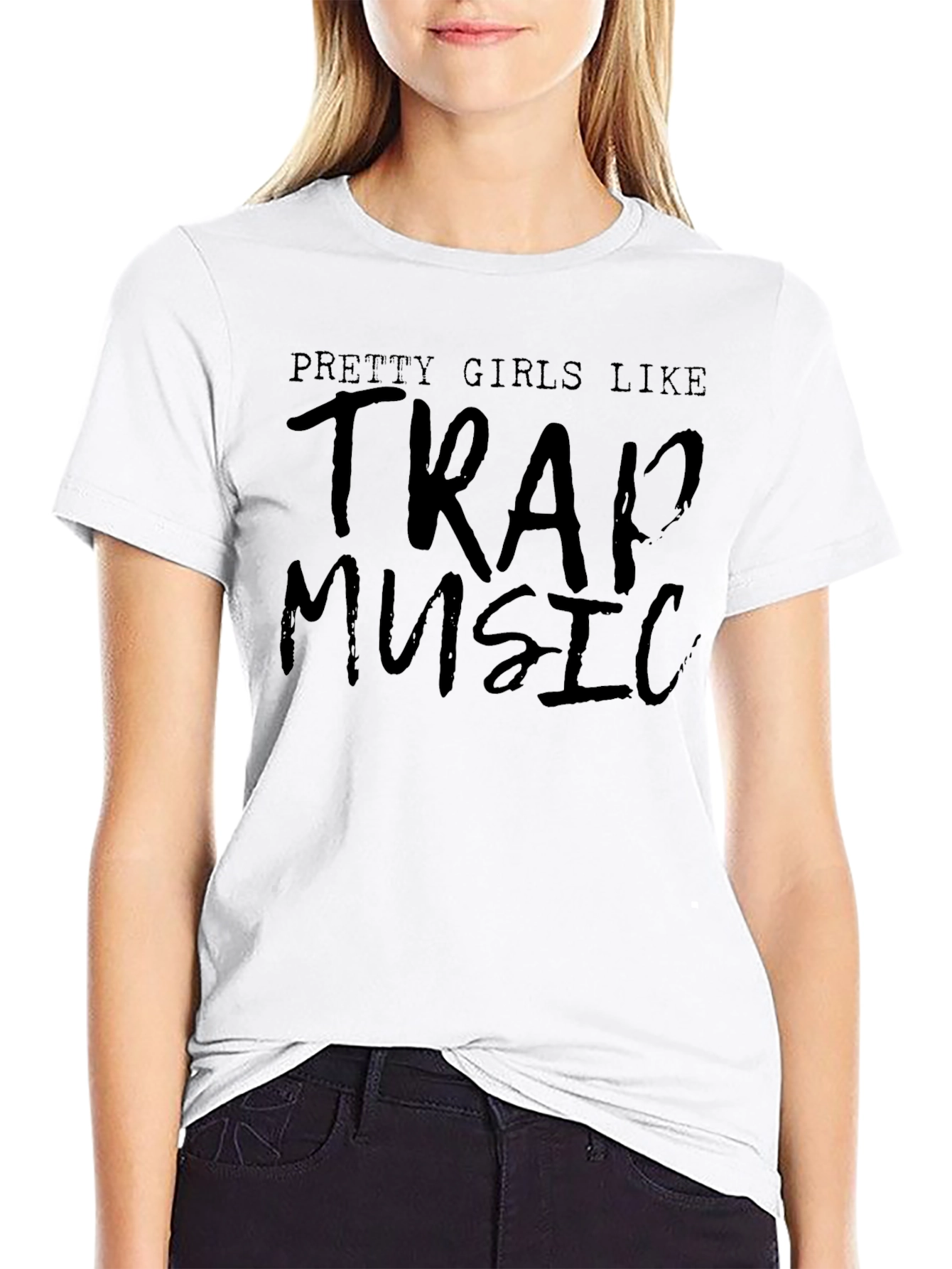 Pretty Girls Like Trap Music Black T-Shirt