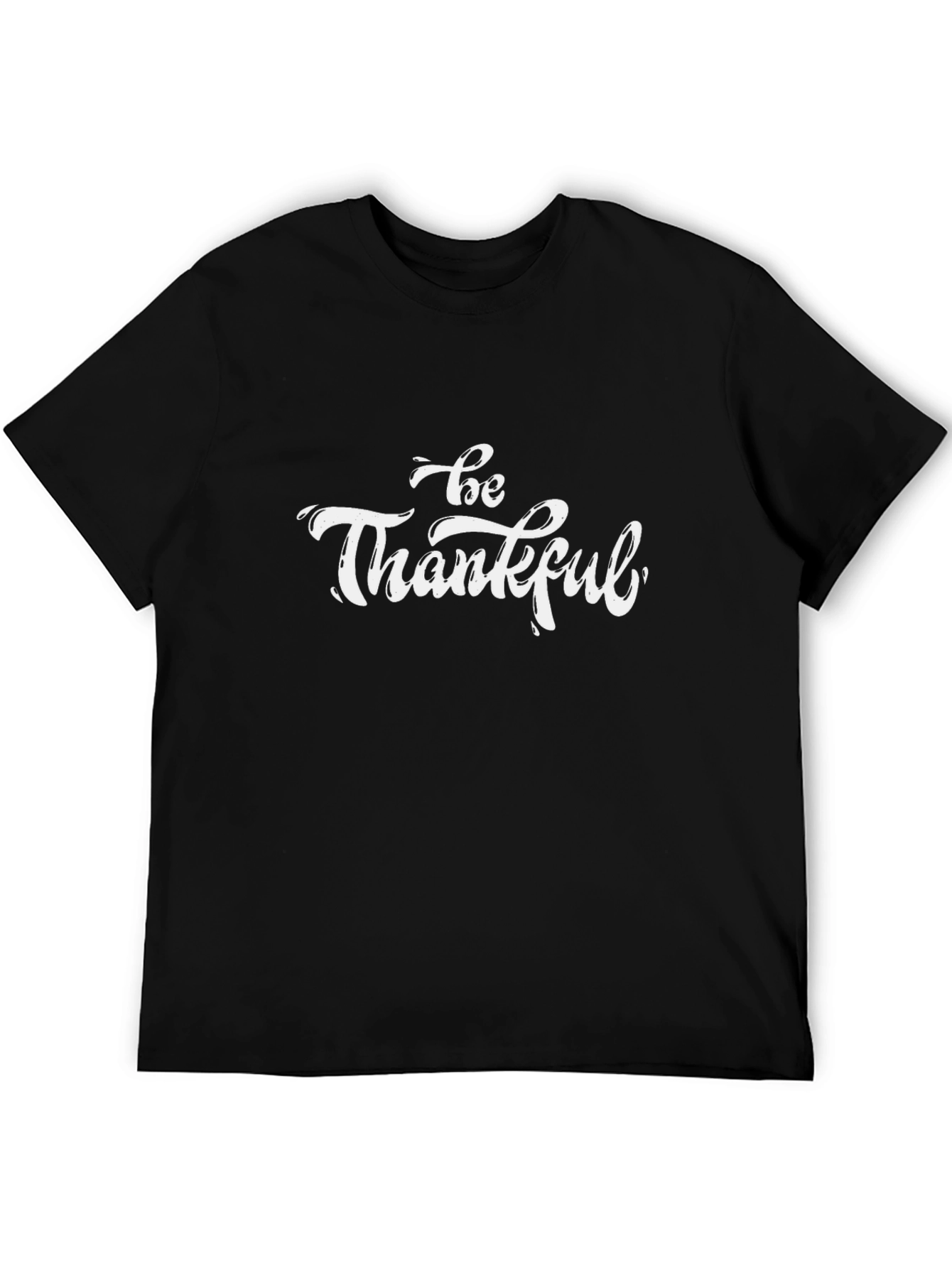 Be Thankful Black T-Shirt