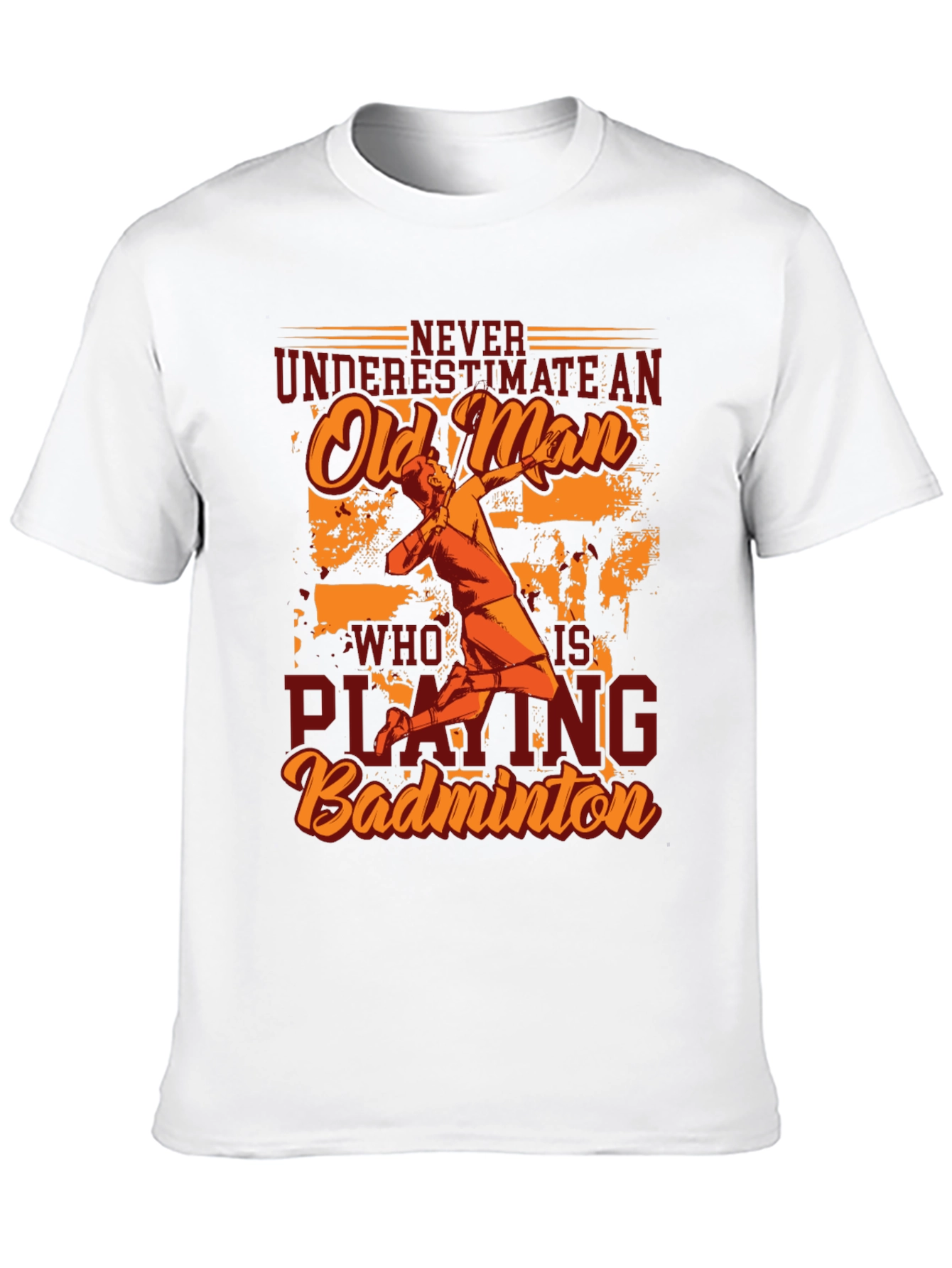 Never Underestimate Old Man Badminton Player T-Shirt