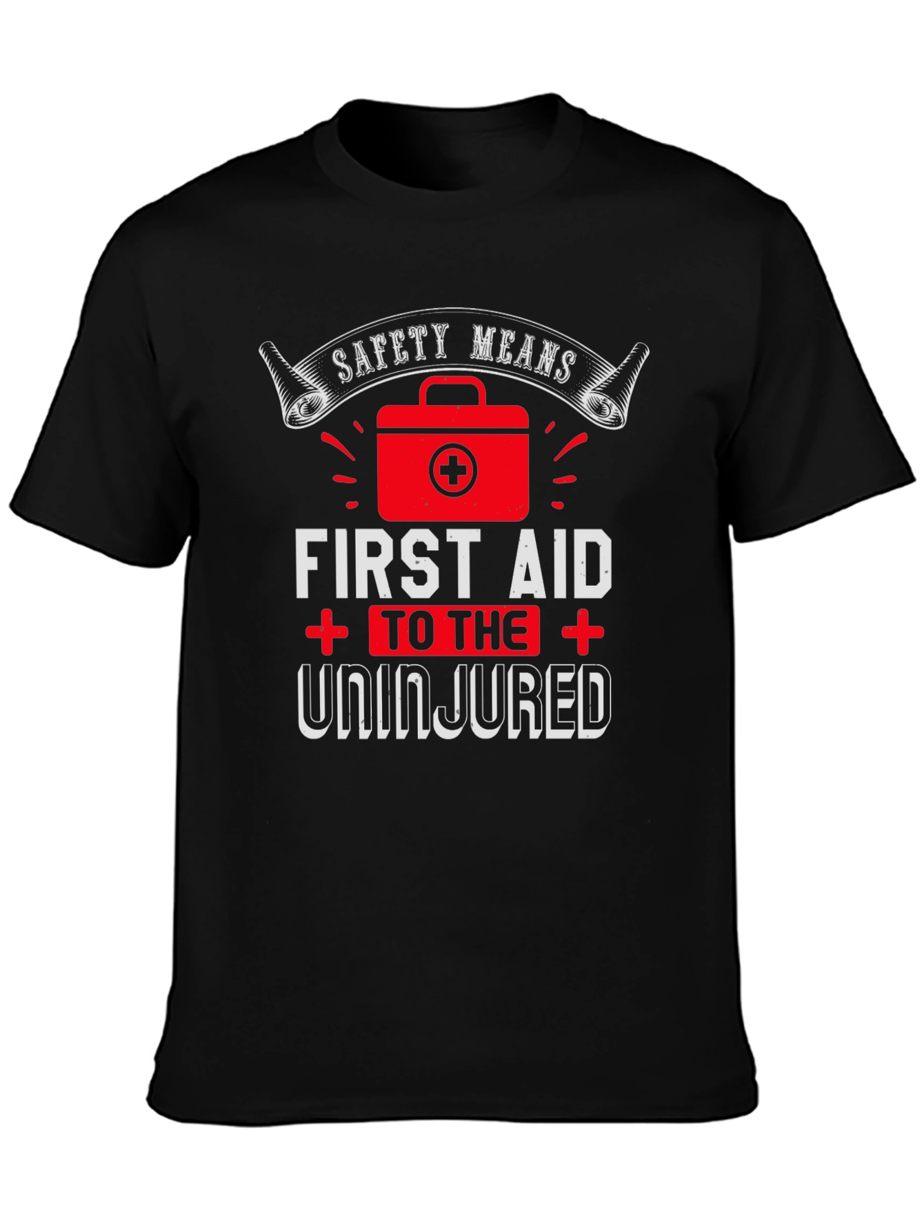 Safety First Aid T-Shirt