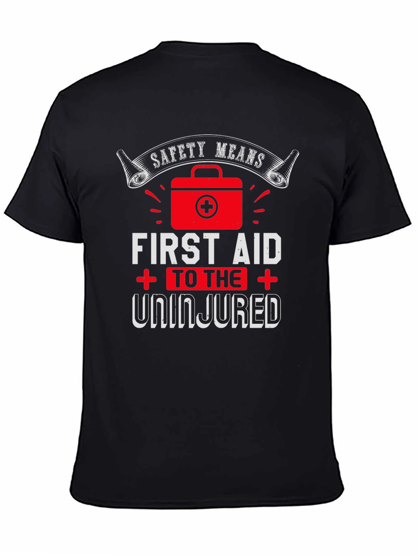 Safety First Aid T-Shirt